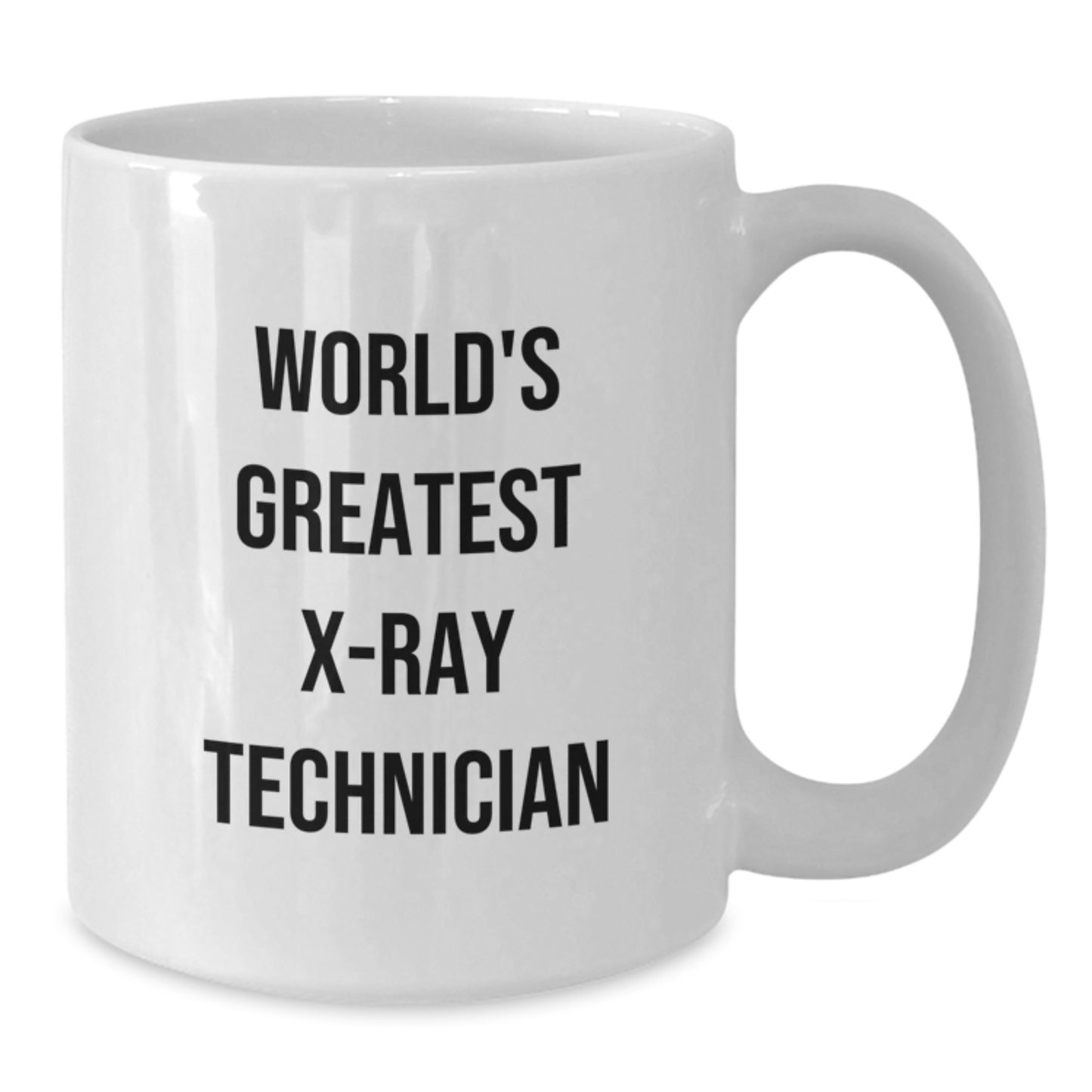 Funny X-Ray Technician Gifts from Men for Father's Day World's Greatest White Coffee Mug - Additional