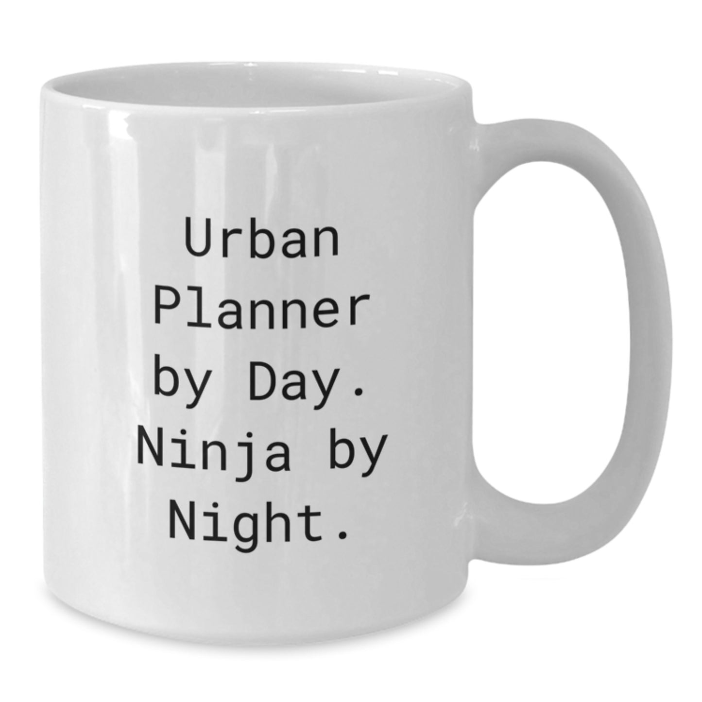 Gifts for Urban Planner Friends Unique White Coffee Mug By Day Ninja By Night, Funny Graduation Unique Gifts from Family - Additional