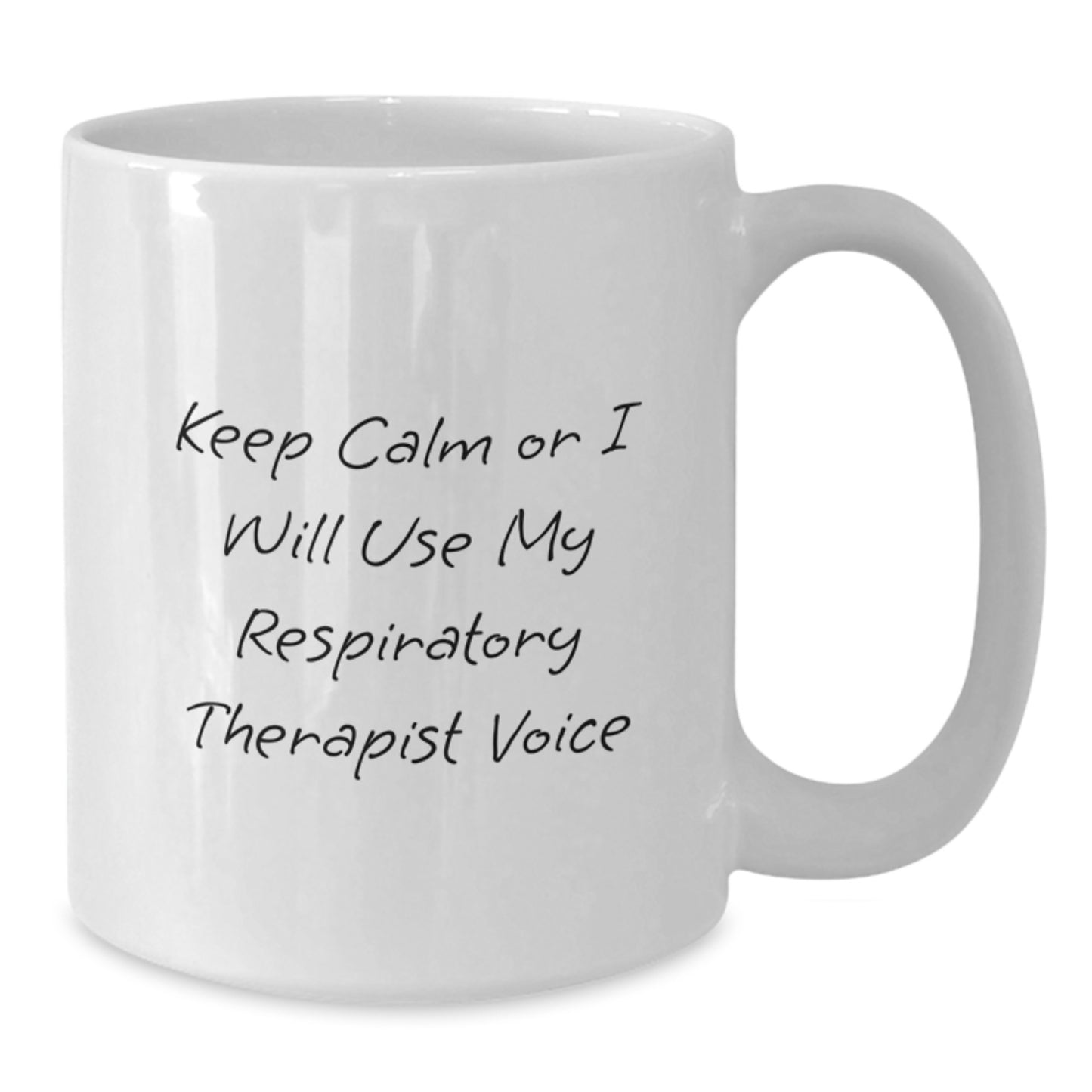 Funny Respiratory Therapist Gifts for Men, Unique White Coffee Mug, 'Keep Calm Or I Will Use My Respiratory Therapist Voice' - Gifts from Men to Respiratory Therapist on Father's Day - Additional