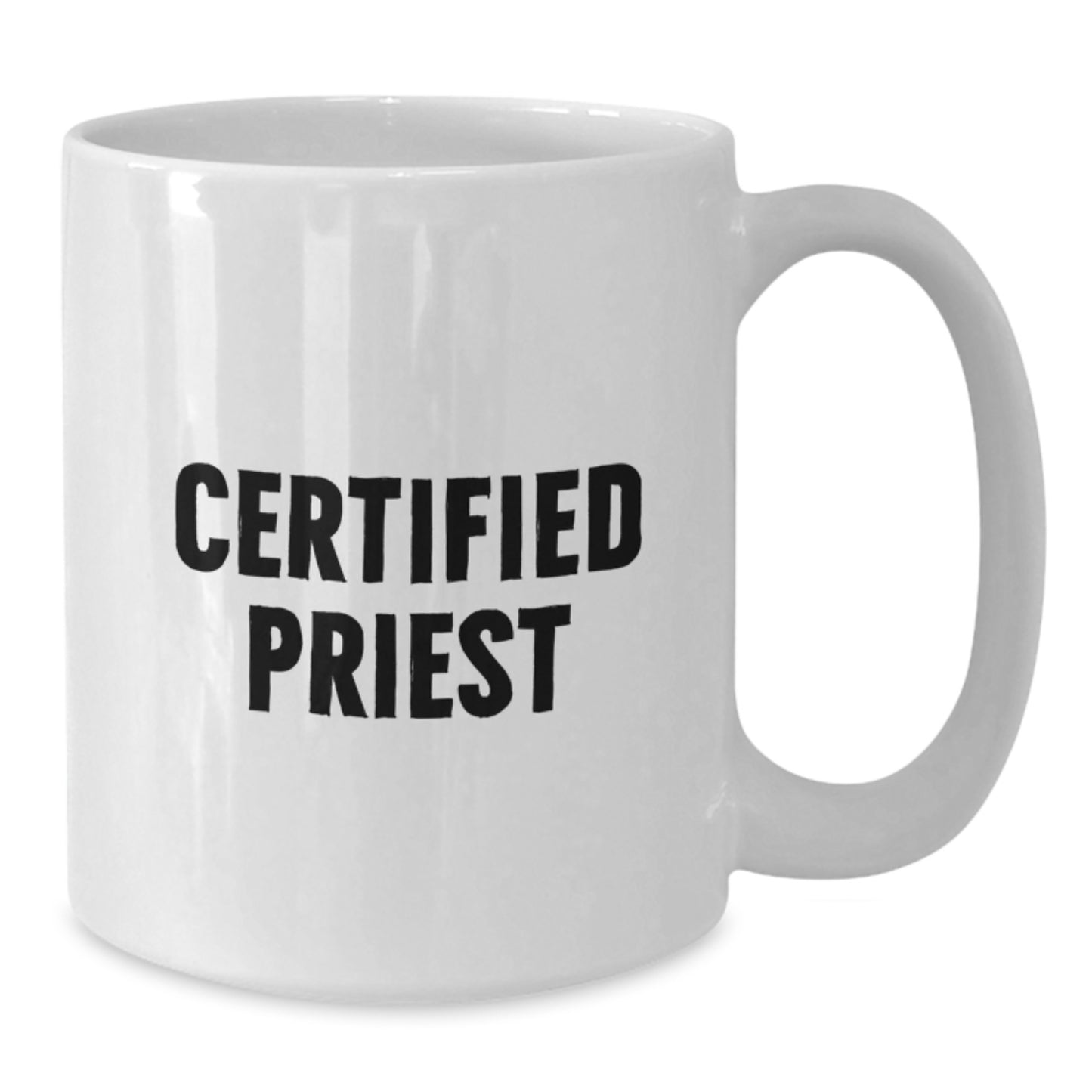 Certified Priest Funny Quote Gifts from Men to Priest on Birthday Unique - Additional