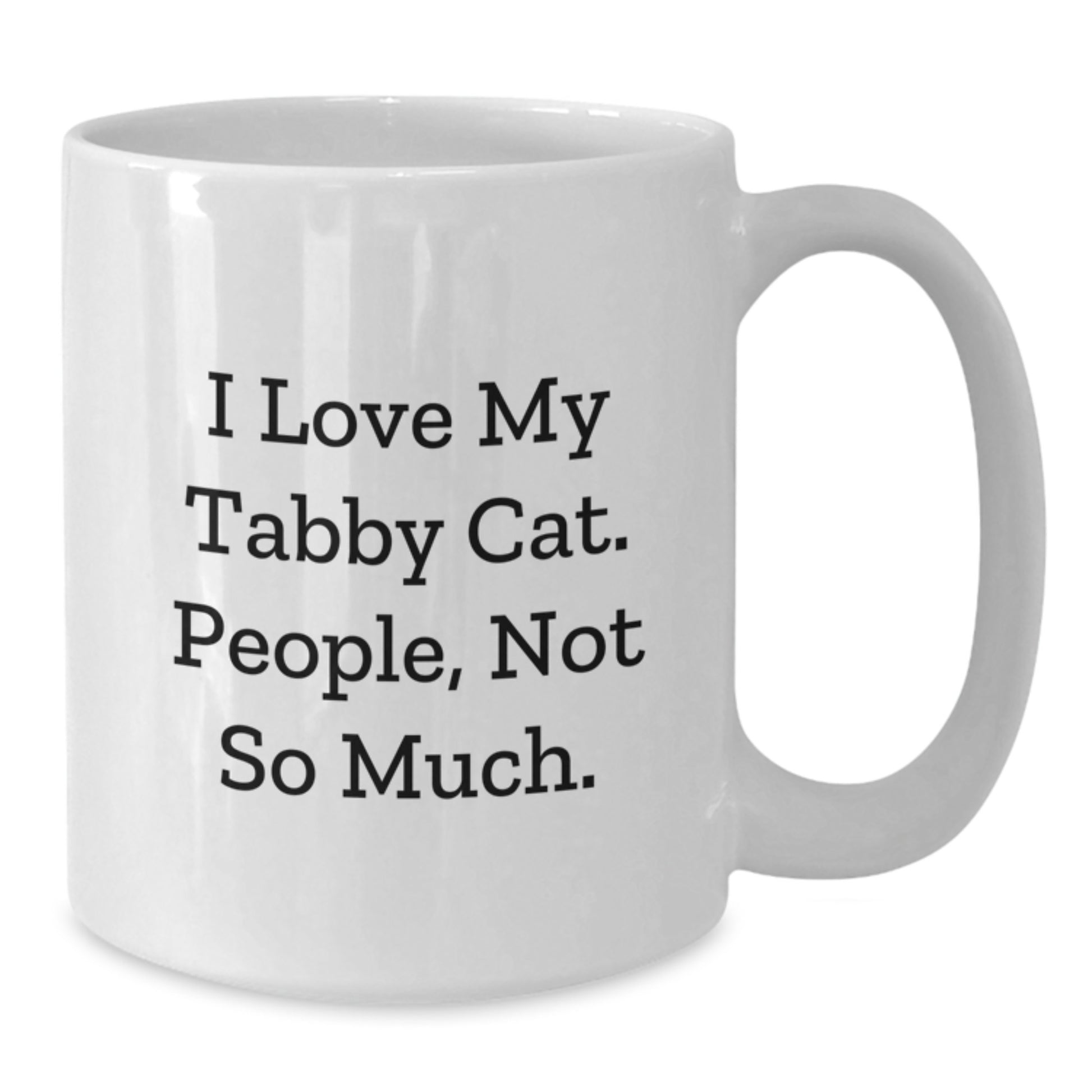 Funny Tabby Cat Gifts from Friends White Coffee Mugs for Tabby Cat Lovers Birthday Unique Gifts - Additional