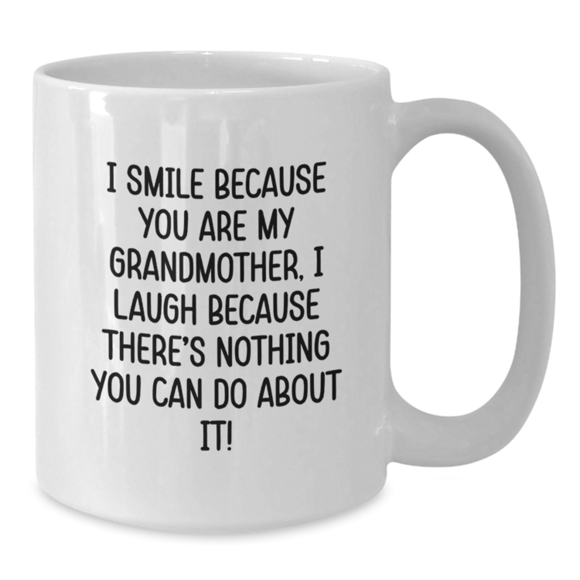 Funny Grandmother Gifts, White Coffee Mugs for Women, Graduation Unique Gifts from Family, I Smile Because You Are My Grandmother - Additional