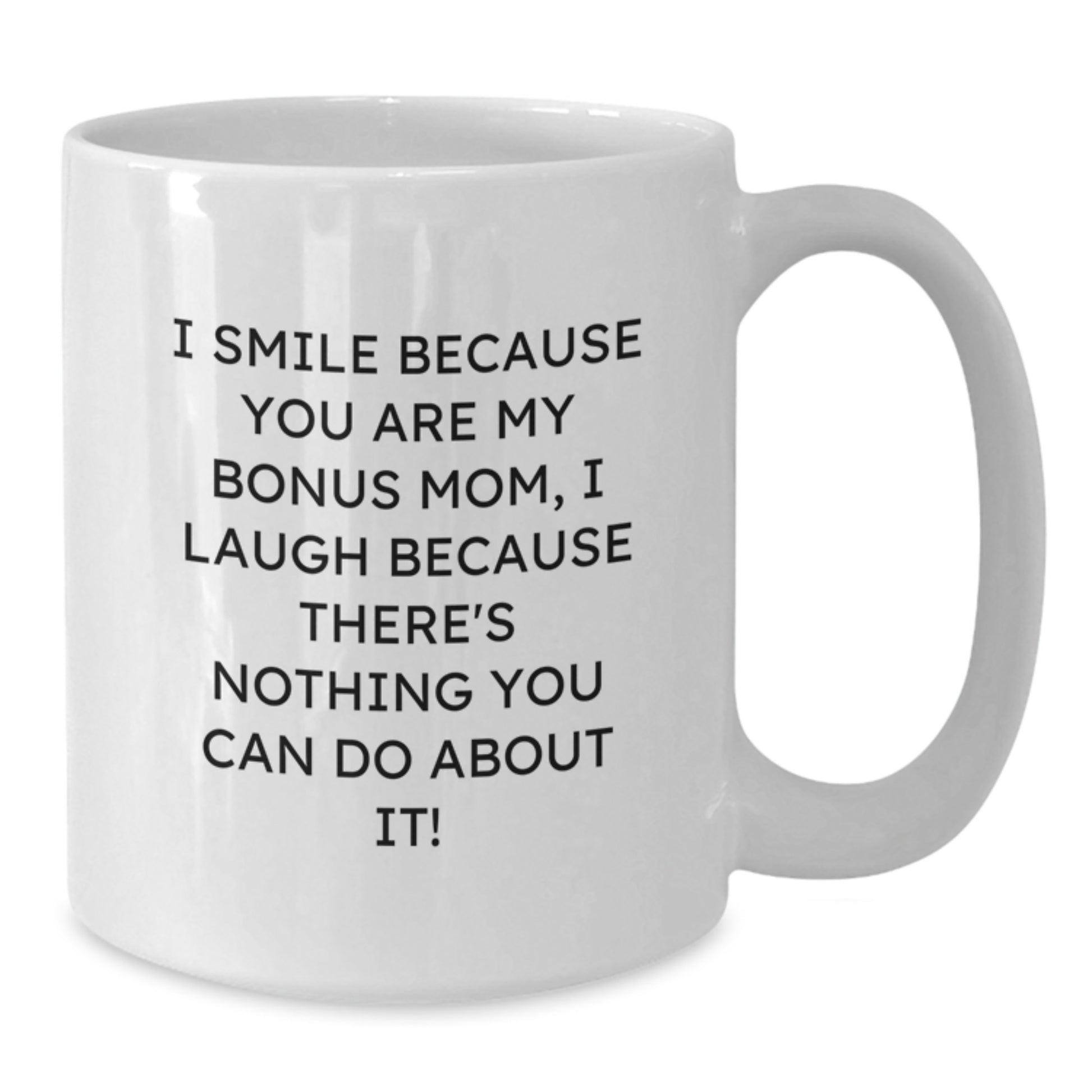 Bonus Mom Keepsake White Coffee Mug Birthday Gift for Her - Additional