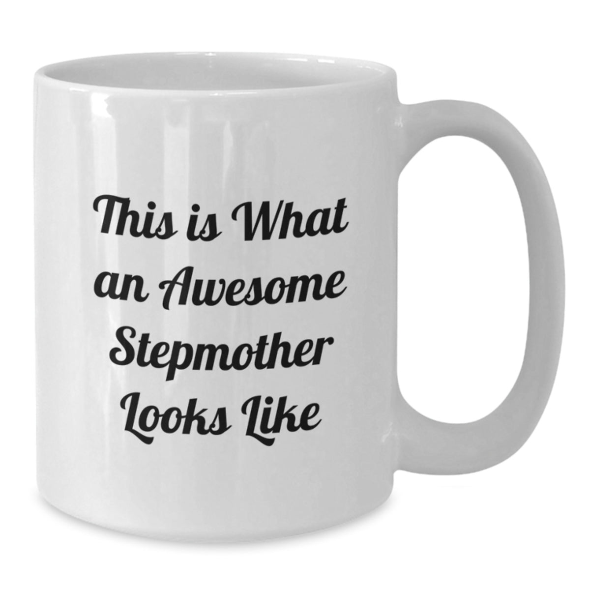 Funny Stepmother Gifts from Family, This Is What An Awesome Stepmother Looks Like White Coffee Mug for Stepmother Christmas Unique - Additional