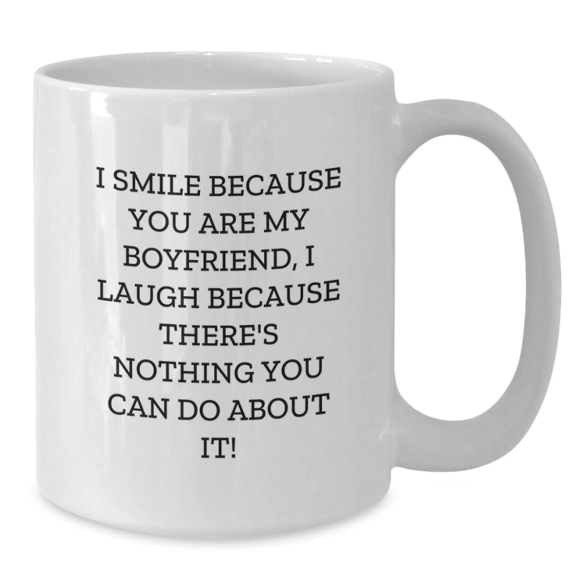 Funny Sweetheart Gifts for Him - White Coffee Mug - Valentine's Unique Gifts from Men to Sweetheart - Additional