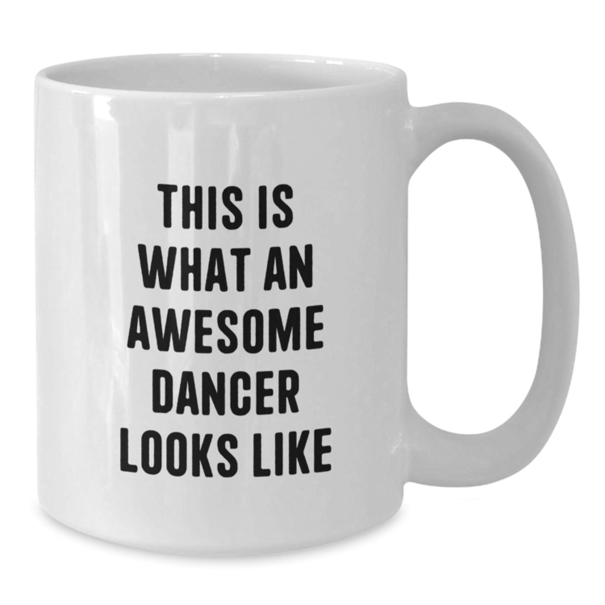 Funny Dancer White Coffee Mugs Gifts from Men to Dancer Friends - Additional