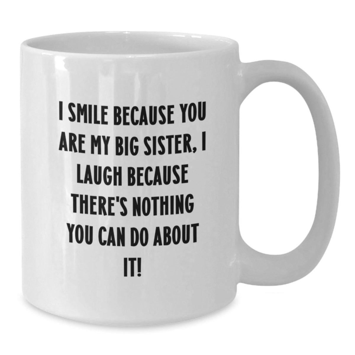 Funny Big Sister Gifts from Family for Big Sister on Valentine's White Coffee Mug - Additional