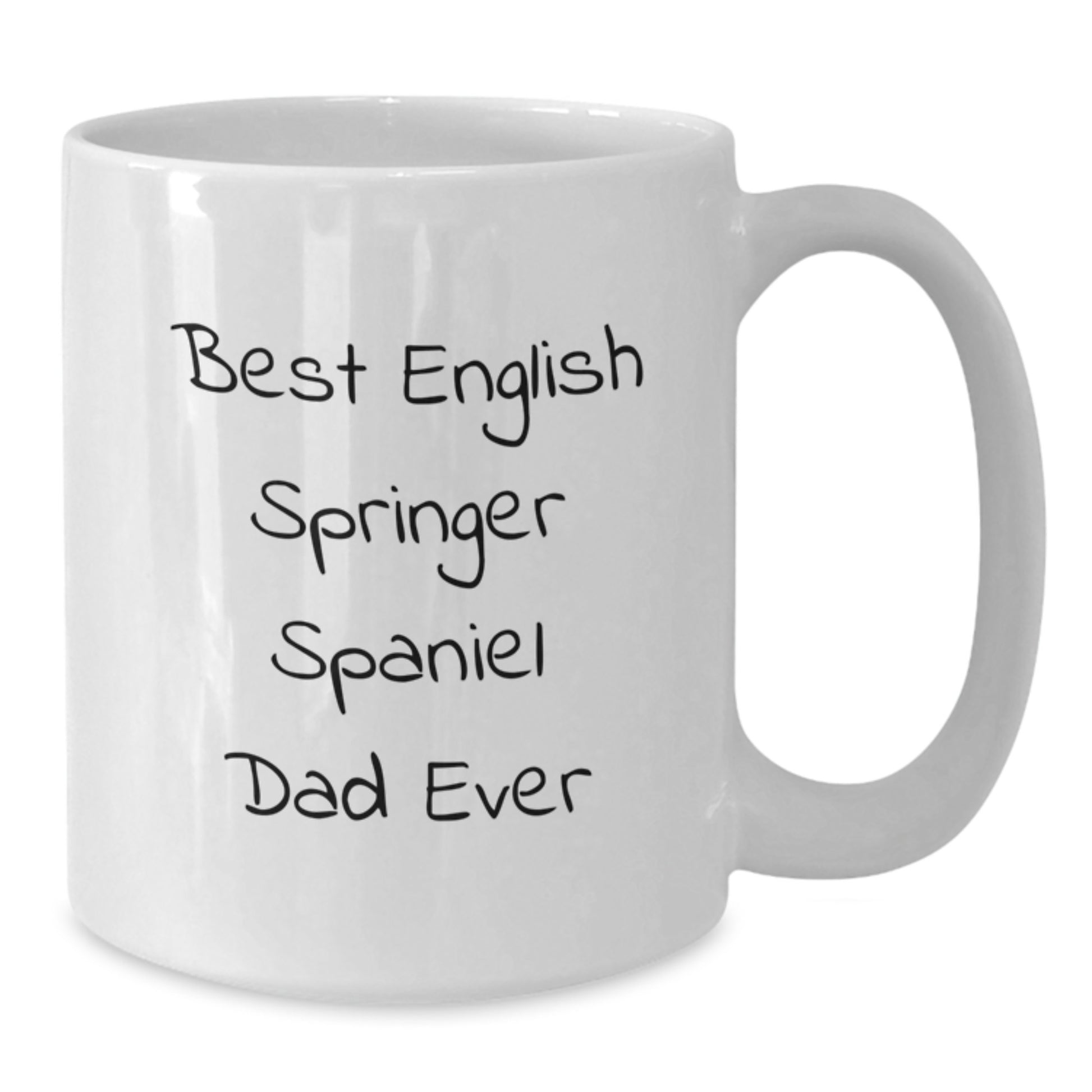 Funny English Springer Spaniel Dog Dad Gifts from Men on Valentine's White Coffee Mugs, Best Dad Ever Quote, Unique Valentine's Gifts for English Springer Spaniel Dog Lovers - Additional