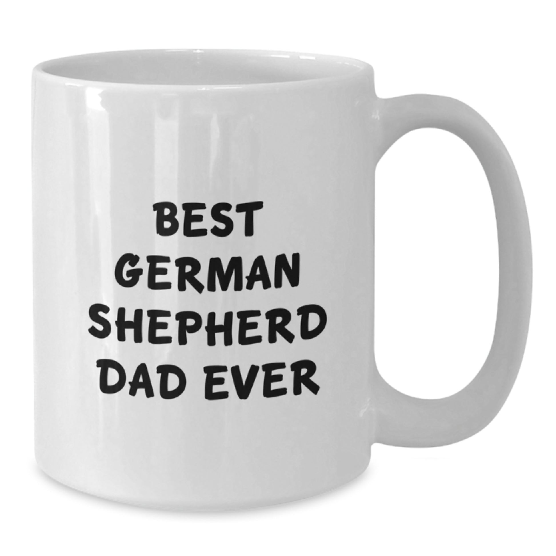 Funny German Shepherd Dog Dad Gifts from Men Valentine's Unique White Coffee Mugs - 'Best German Shepherd Dad Ever' - Additional