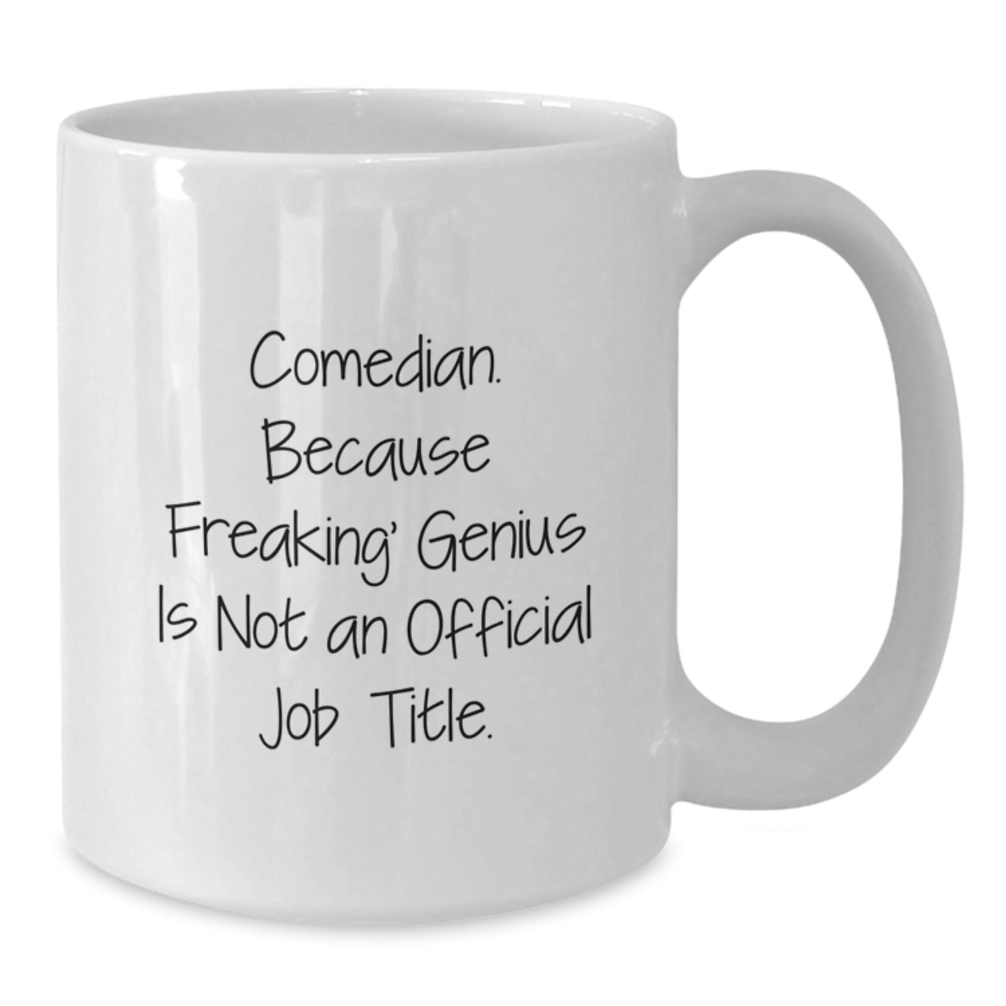 Comedian Keepsake White Coffee Mug for Him Birthday Gift Humor and Wit - Additional