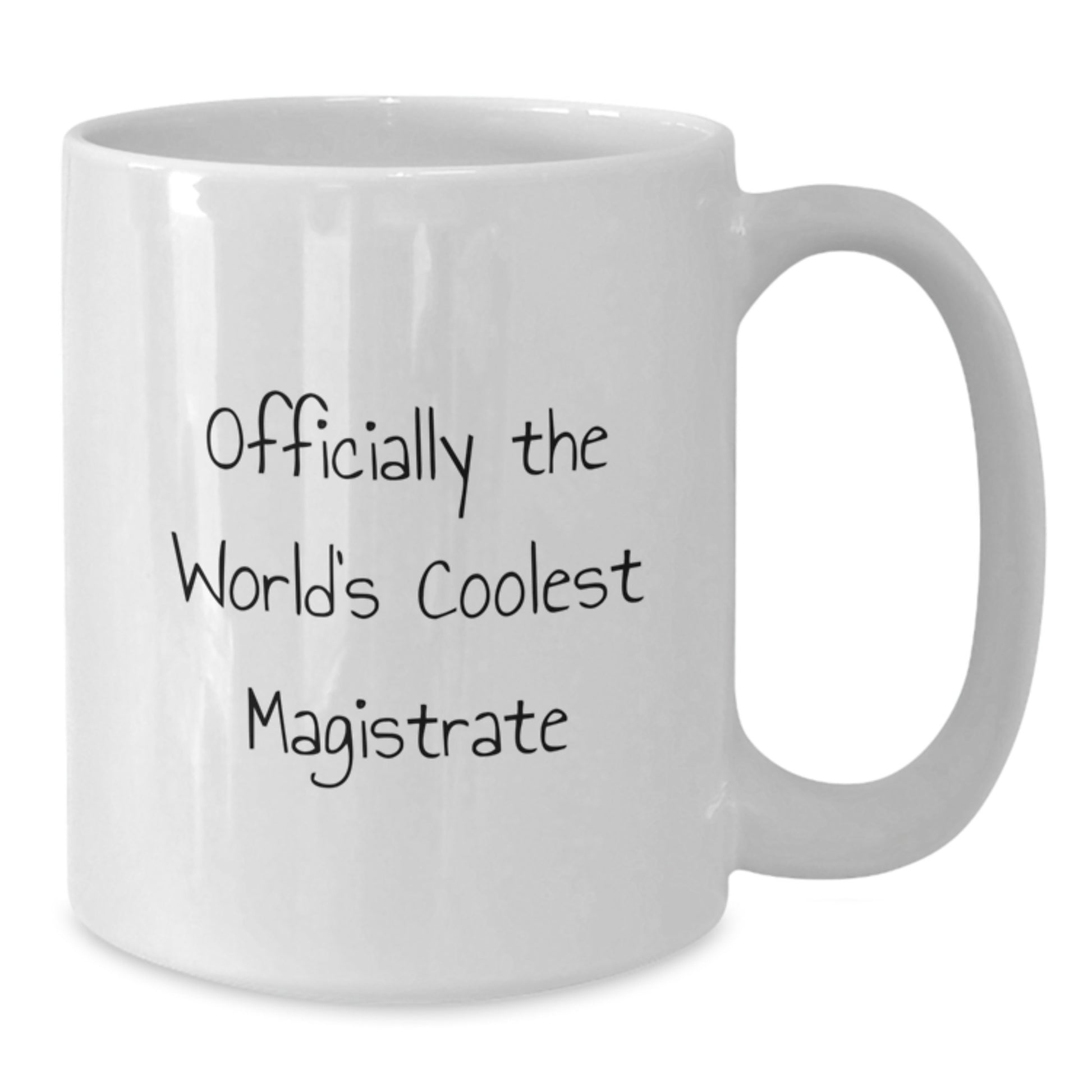 Magistrate Gifts for Him, Funny 'Officially The World's Coolest Magistrate' White Coffee Mug, Ceramic, Microwave and Dishwasher Safe, Graduation Unique Gifts from Friends or Family - Additional
