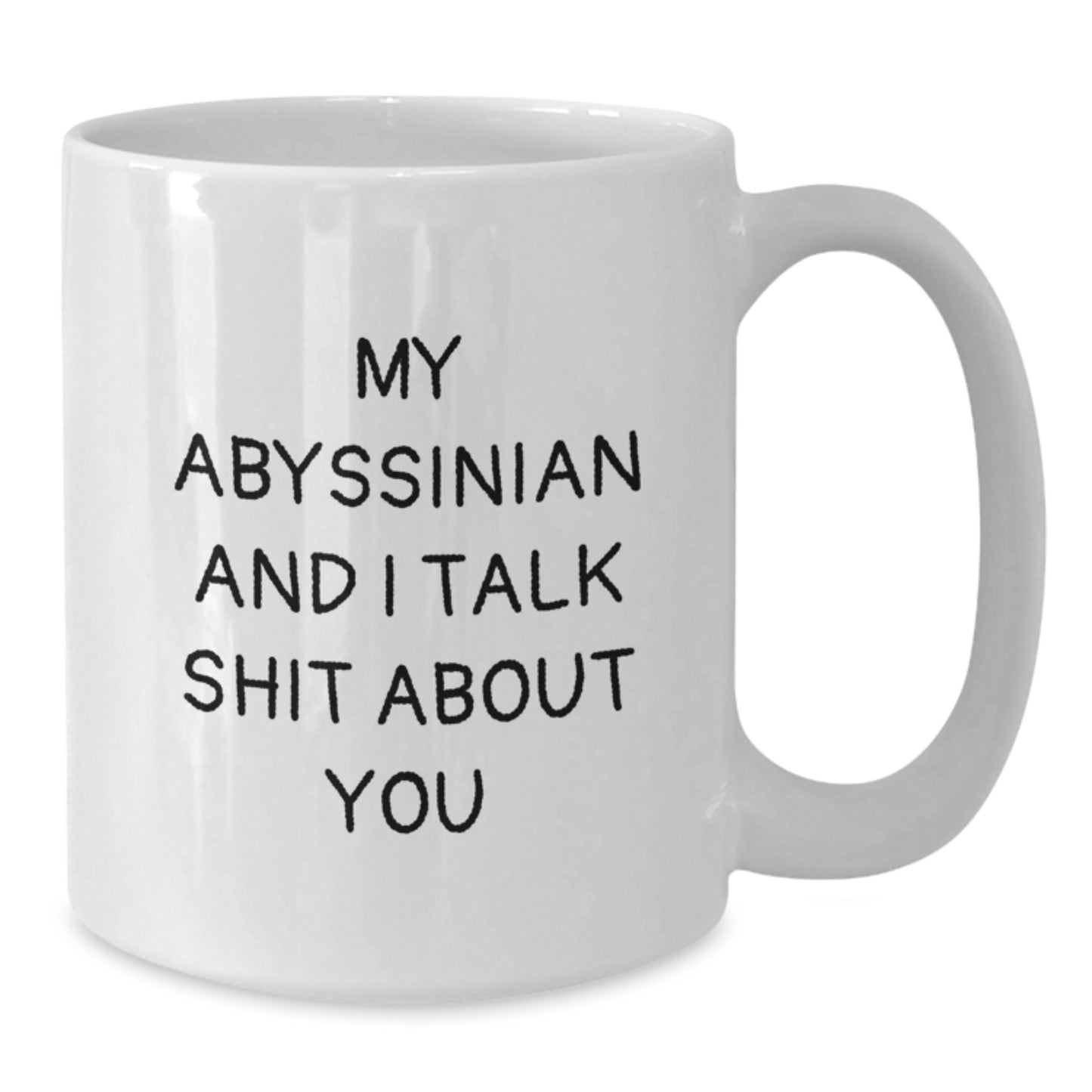 Funny Abyssinian Cat White Coffee Mugs Gifts for Mom - Gifts from Friends and Family - Additional