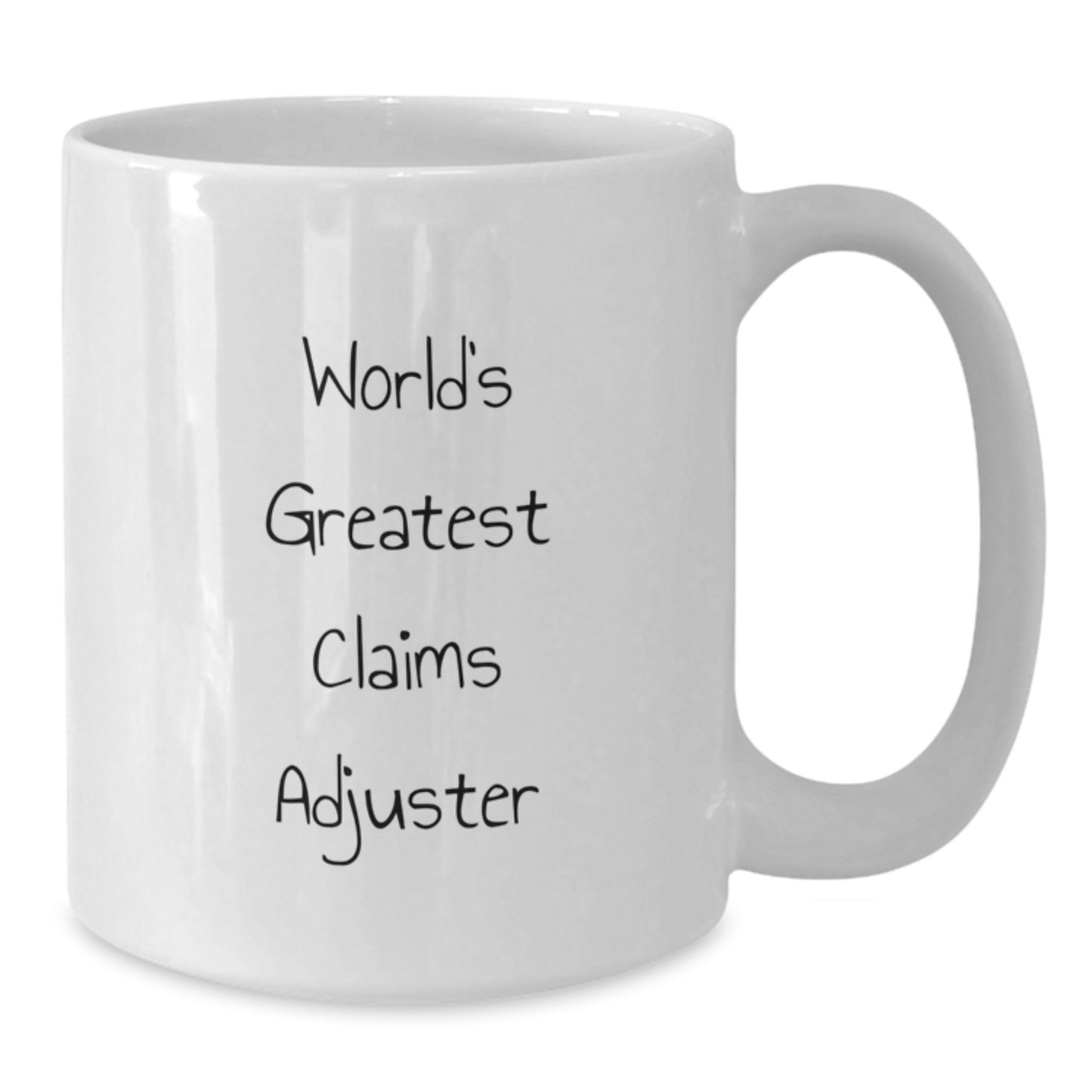 Funny Claims Adjuster Gifts for Mom - World's Greatest Claims Adjuster White Coffee Mug, Gifts from Men, Unique Mother's Day Unique Gifts for Claims Adjuster Woman - Additional