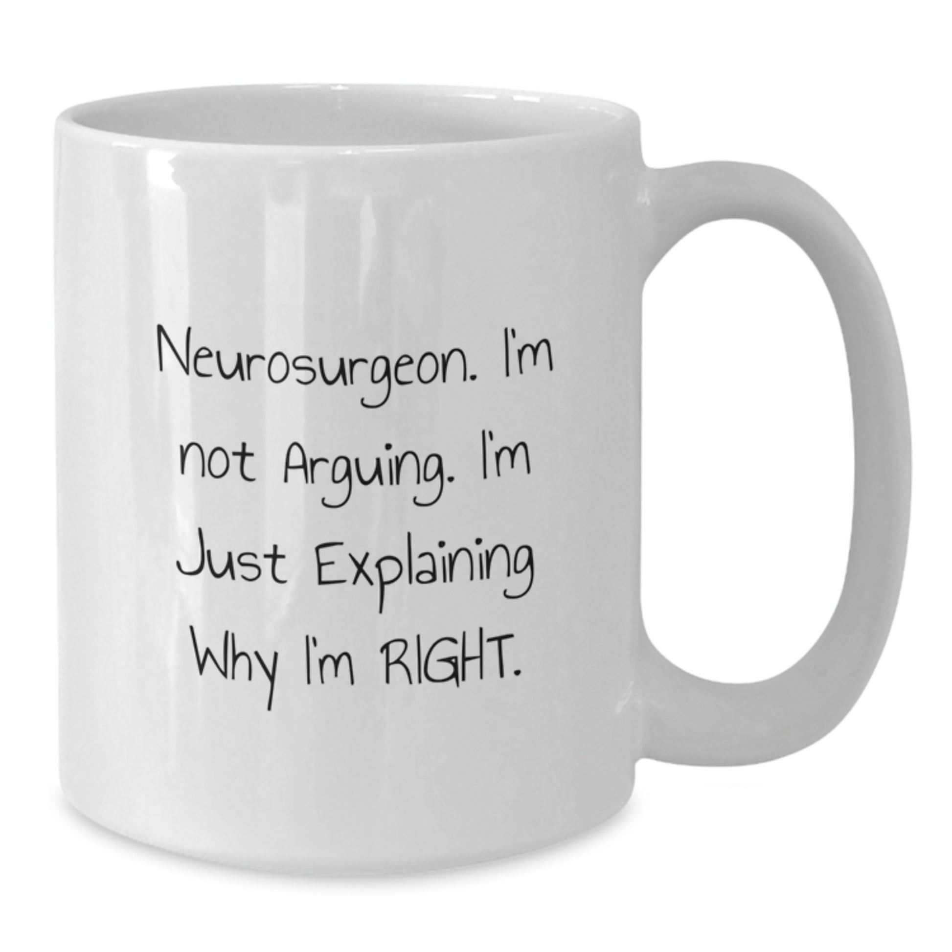 Funny Neurosurgeon Gifts from Men to Men, Unique Graduation Unique Gifts for Neurosurgeon Friends and Family, White Coffee Mug - Additional
