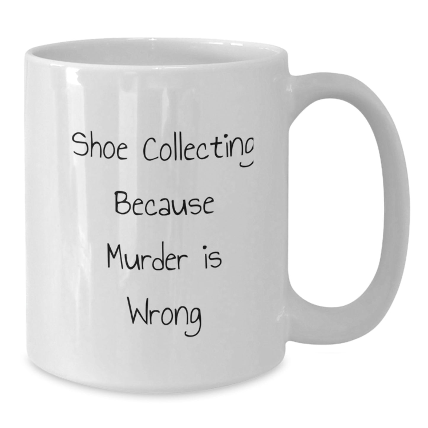 Shoe Collecting Humor Mugs Gifts from Friends for Birthday Unique Occasions White Coffee Mug - Additional
