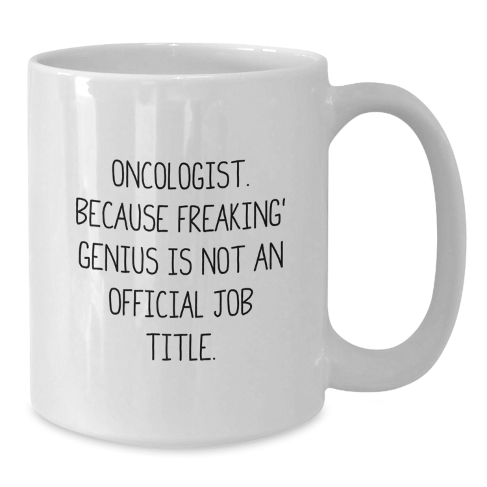 Funny Oncologist Gifts, White Coffee Mug for Oncologist, Oncologist Mom Unique Gifts from Men, Women, Friends, Coworkers, Family, Mother's Day Unique - Additional