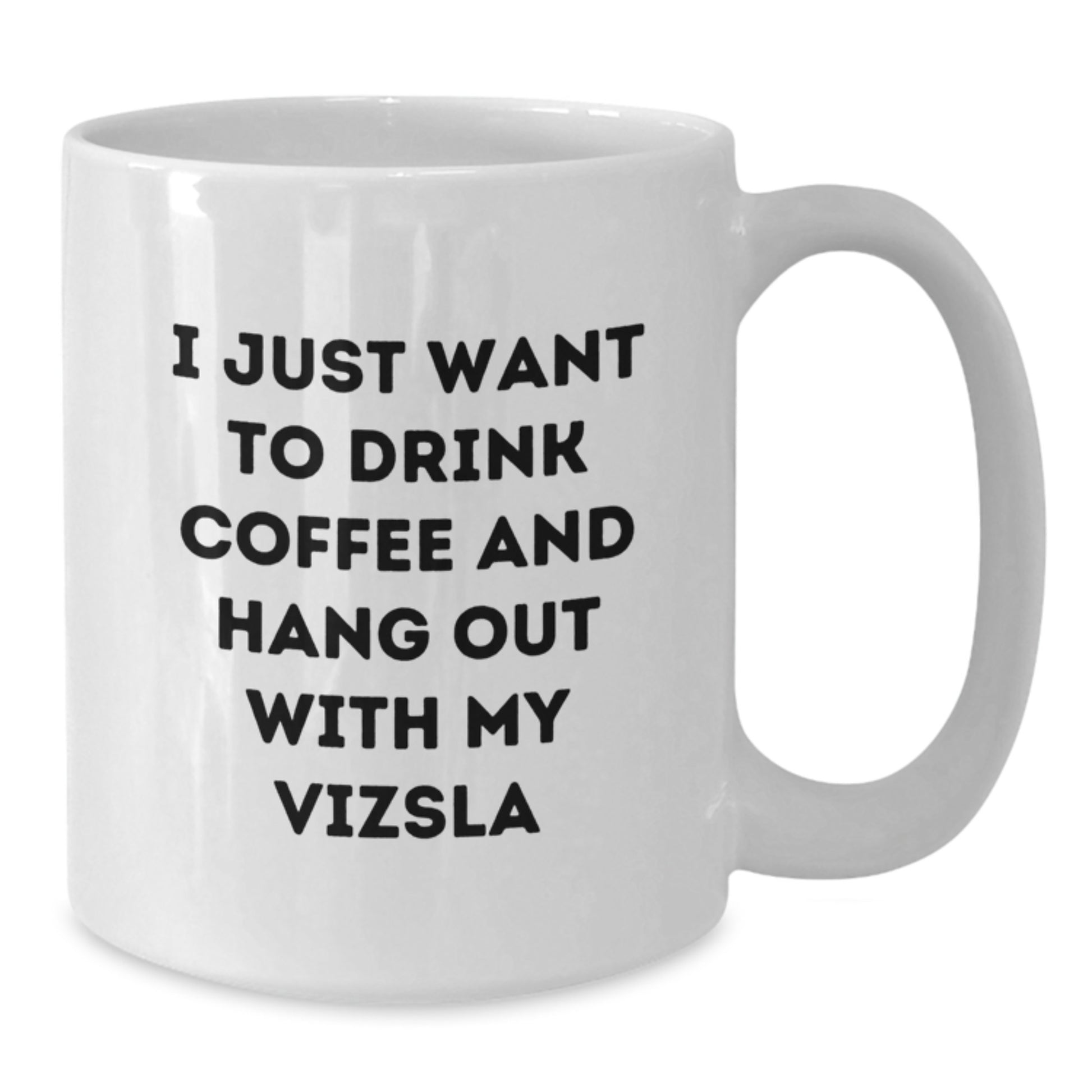 Funny Vizsla Dog Quote Gifts for Men from Family on Valentine's, White Coffee Mug - Additional