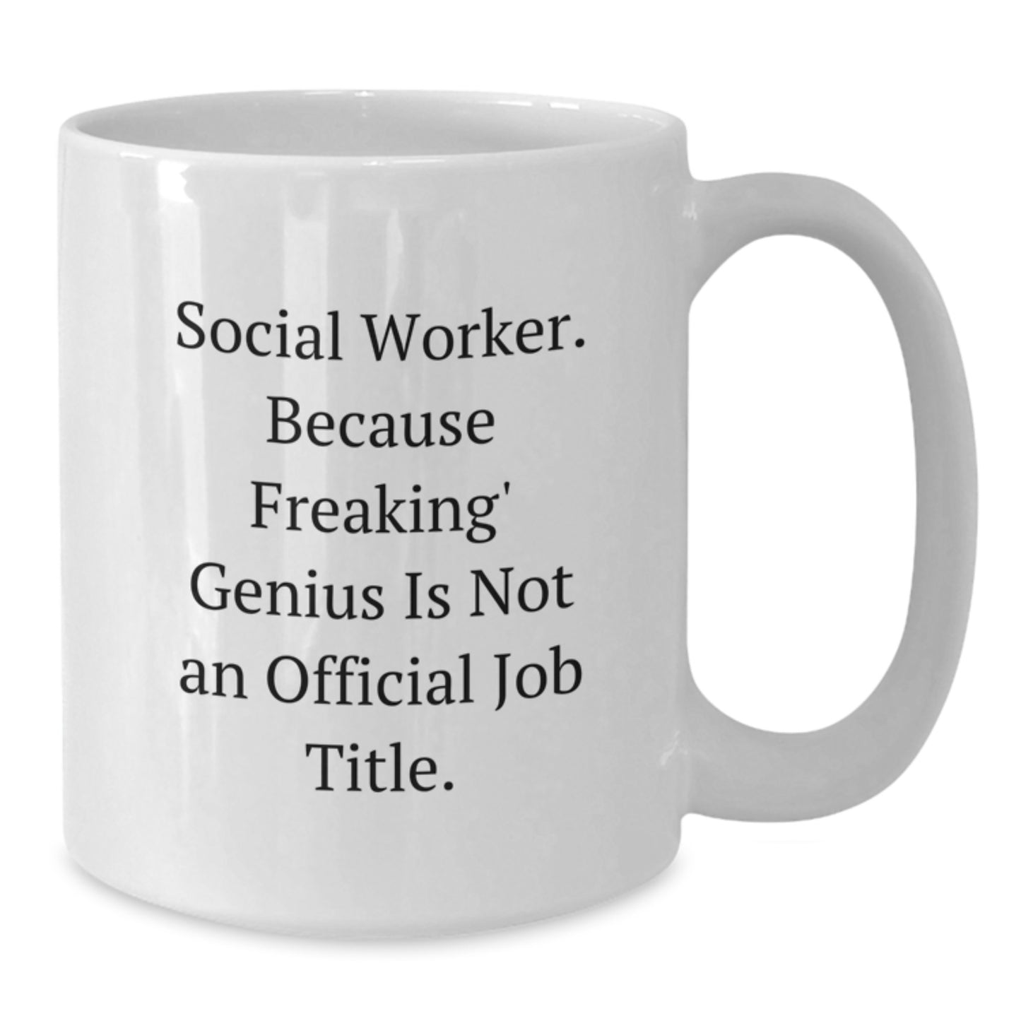 Birthday Gift Social Worker White Coffee Mug for Her Present - Additional