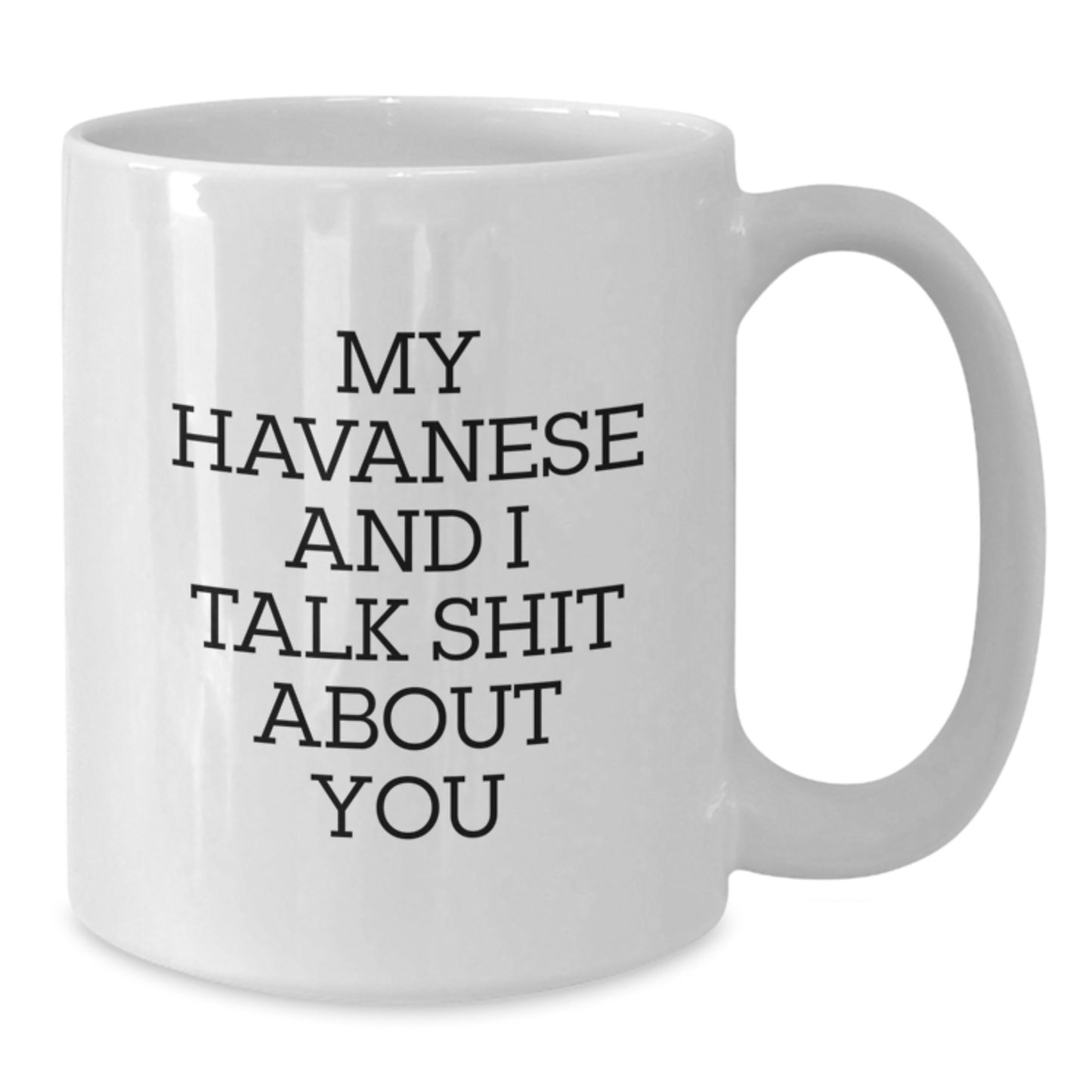 Havanese Dog Keepsake White Coffee Mug for Him Birthday Gift - Additional