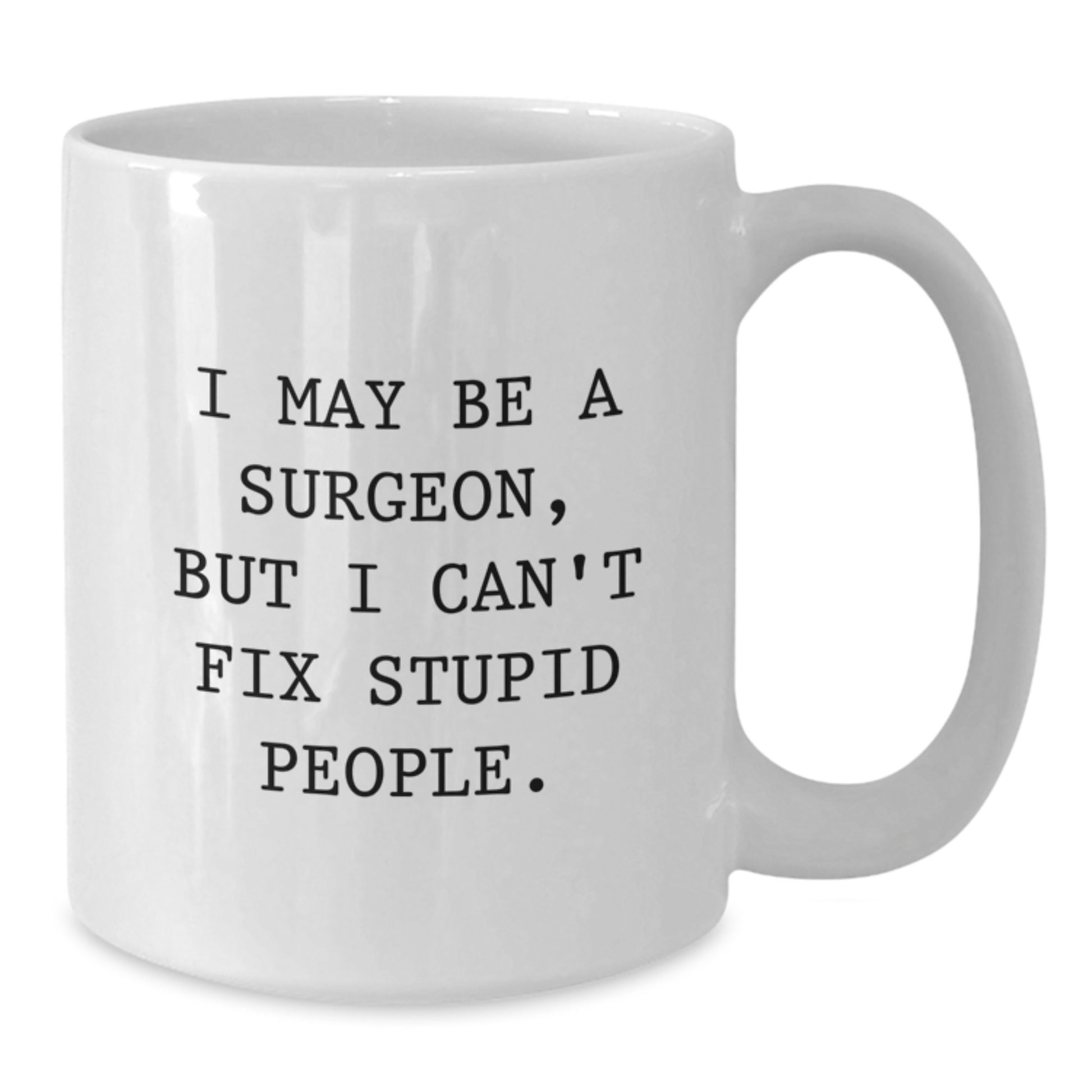 Surgeon Keepsake White Ceramic Coffee Mug for Him 11oz Birthday Gift - Additional