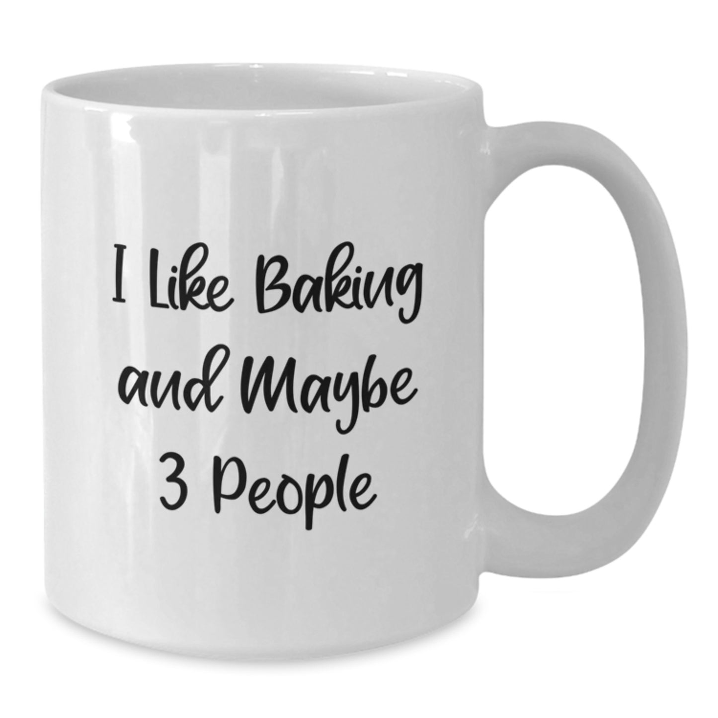 Funny Baking Gifts for Baking Lovers, White Coffee Mug with I Like Baking And Maybe 3 People Quote, Gifts from Friends for Graduation - Additional