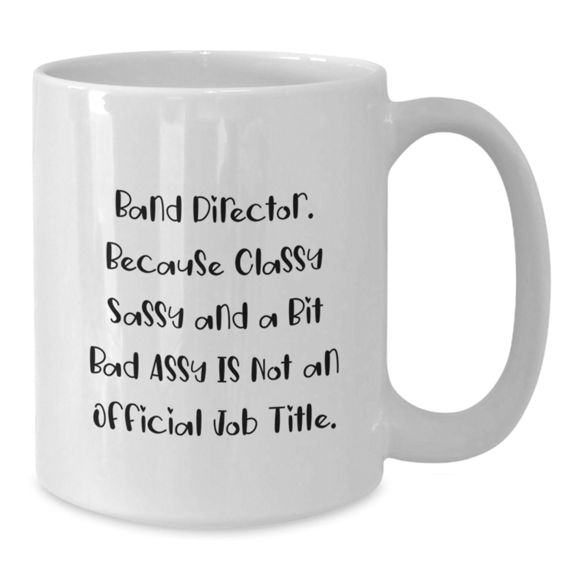 Funny Band Director Gifts from Friends Unique Graduation Unique Gifts for Band Director Men White Coffee Mug - Additional
