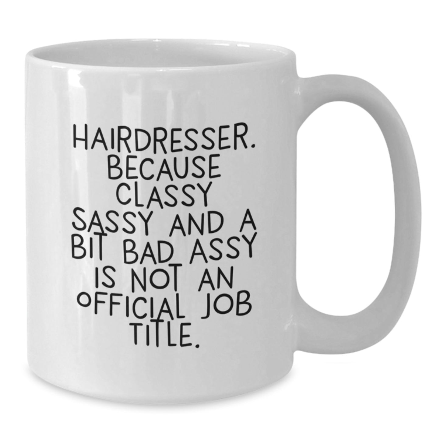 Funny Hairdresser Gifts from Family for Hairdresser Graduation Unique Mug - Additional