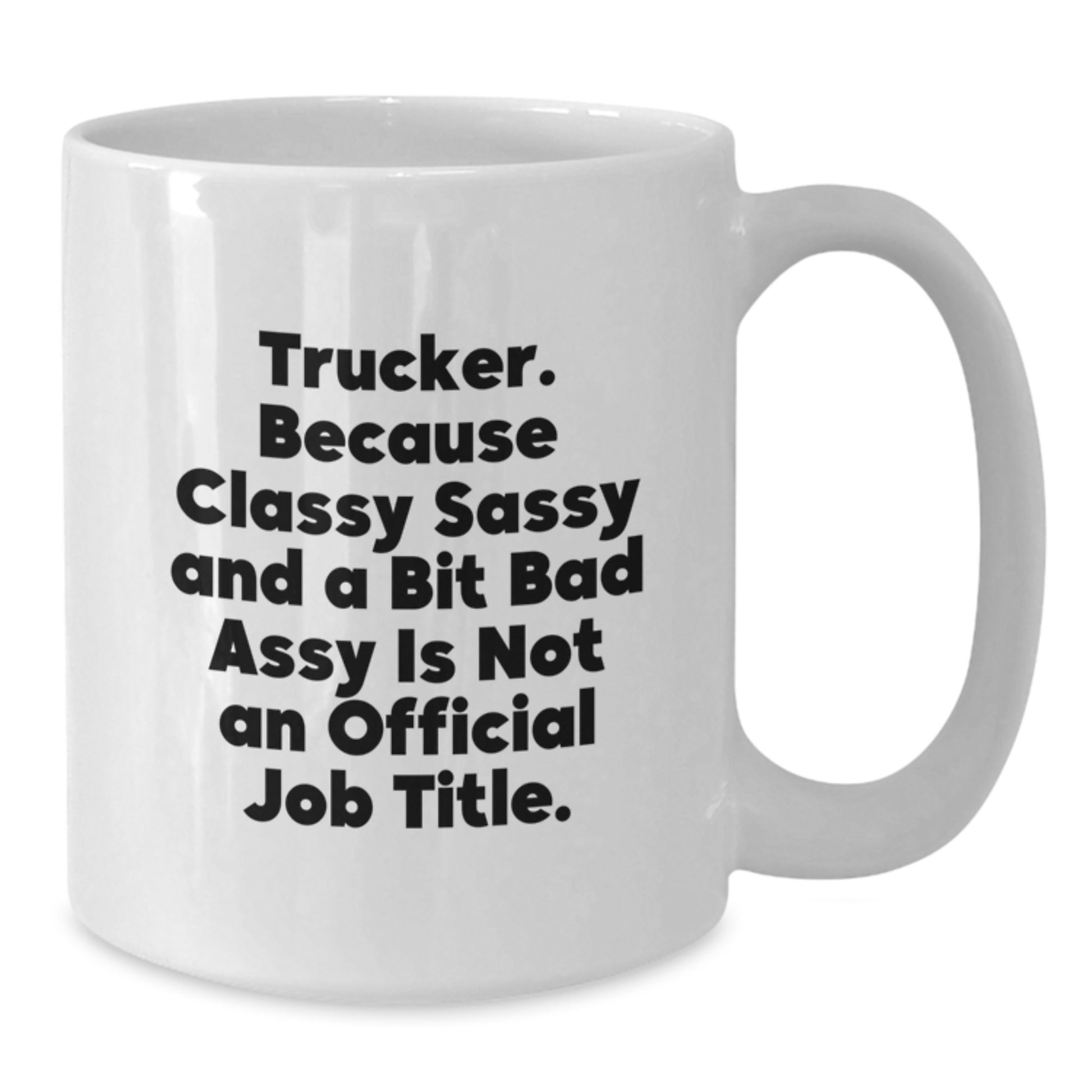 Trucker Keepsake White Mug for Him Birthday Gift – 11oz Ceramic - Additional