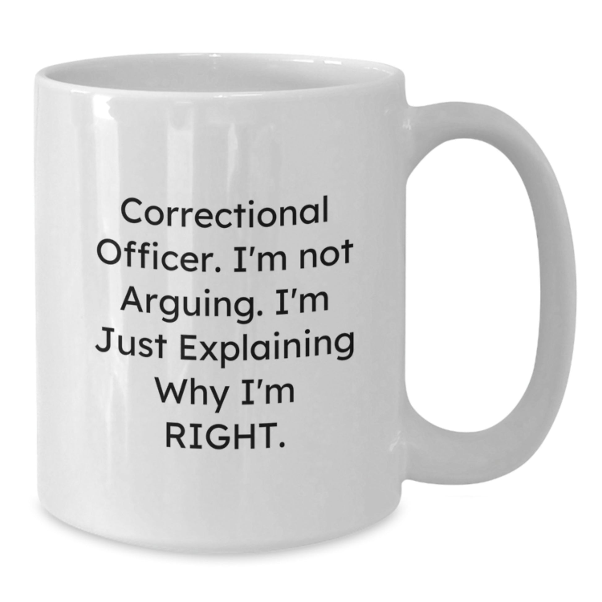 Bold Correctional Officer Mug – Funny Coffee Gift for Friends Novelty - Additional