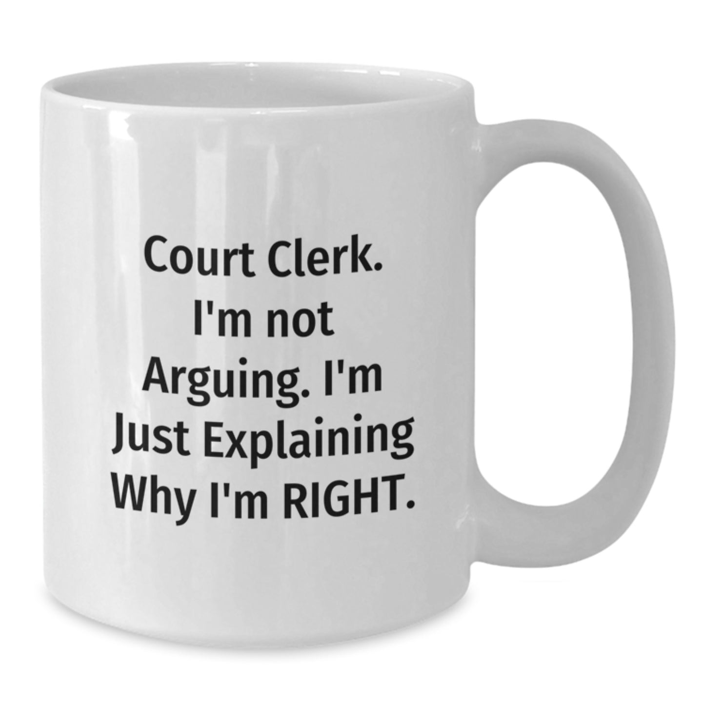 Funny Court Clerk Gifts from Friends - White Coffee Mug with Inspirational Court Clerk Quotes for Court Clerk Graduation - Additional
