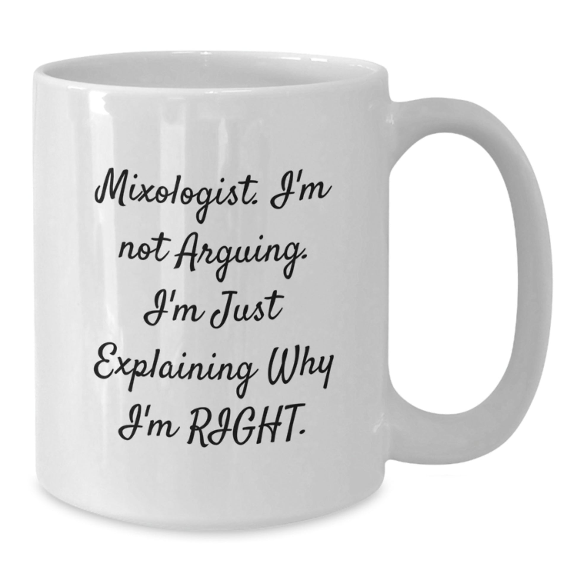 Funny Mixologist Gifts from Friends for Mixologist Men and Women White Coffee Mug - Additional