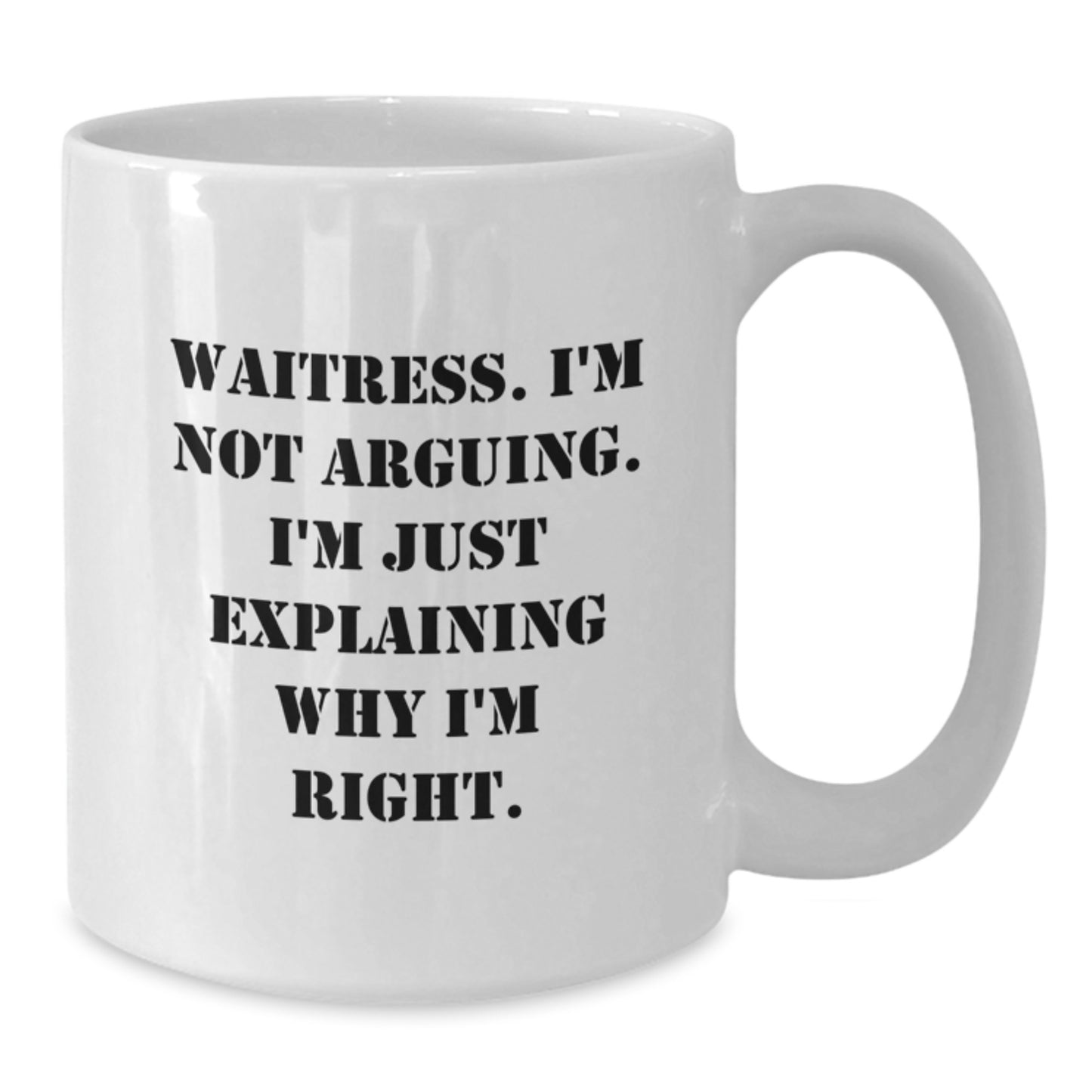Funny Waitress Gifts from Friends, Funny White Coffee Mug for Waitress, Graduation Unique Gifts for Waitress - Additional