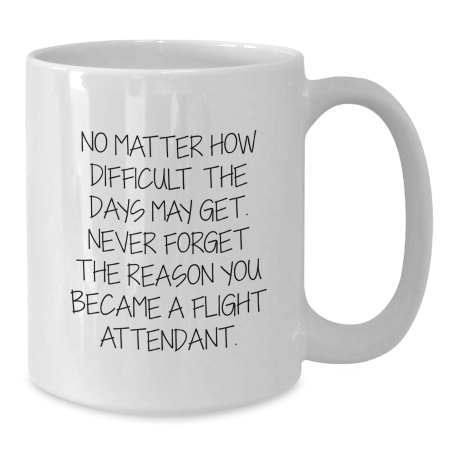 Inspiring Flight Attendant Gifts from Friends, Coworkers, and Family for Graduation Unique Ideas, Funny White Coffee Mug, Flight Attendant Motivation - Additional