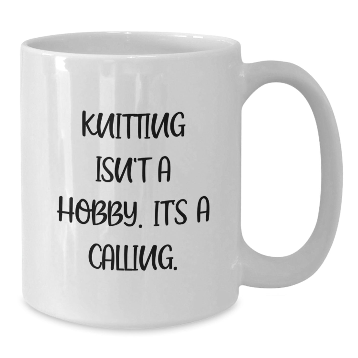Funny Knitting Lover Gifts from Family for Knitting Enthusiast White Coffee Mug, Graduation Unique Gifts for Her, 11oz or 15oz Ceramic Mug with Inspirational Quote - Additional