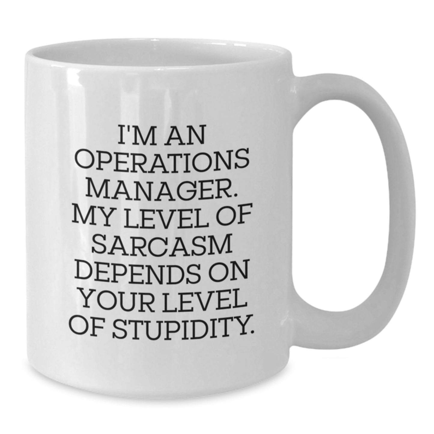 Funny Operations Manager Gifts for Men, White Coffee Mug with Sarcastic Quote, Perfect Graduation Unique Gifts from Coworkers - Additional