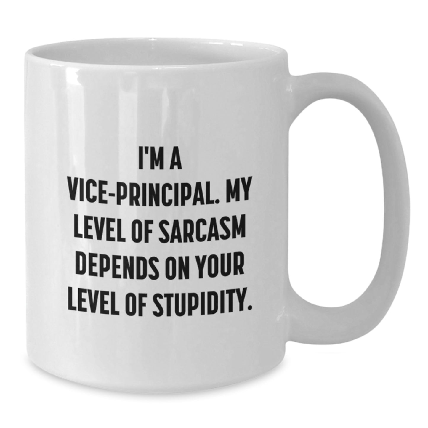 Funny Vice-principal Gifts from Friends to Graduate - Vice-principal White Coffee Mug with Sassy Quote - Graduation Unique Gifts for Vice-principal - Additional