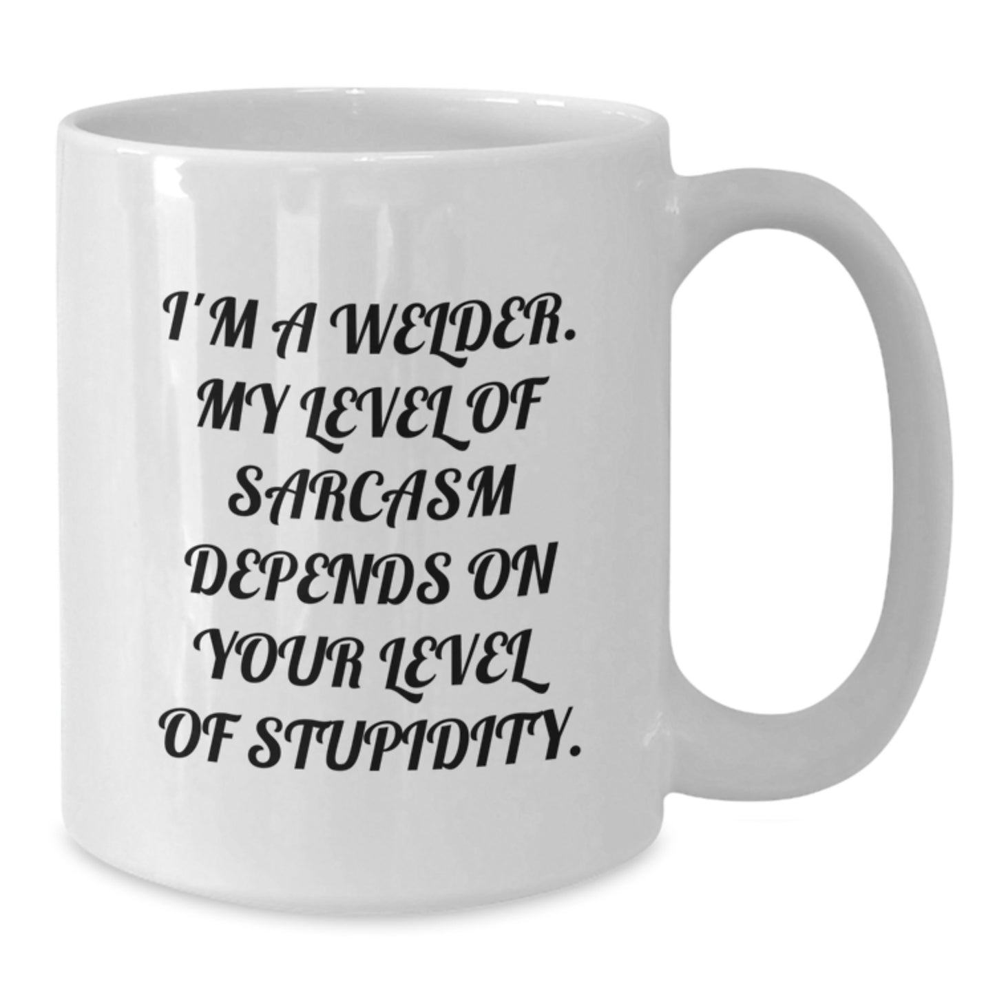 Funny Welder Gifts from Men for Graduation Unique Gifts - White Coffee Mug, 11oz or 15oz - Additional