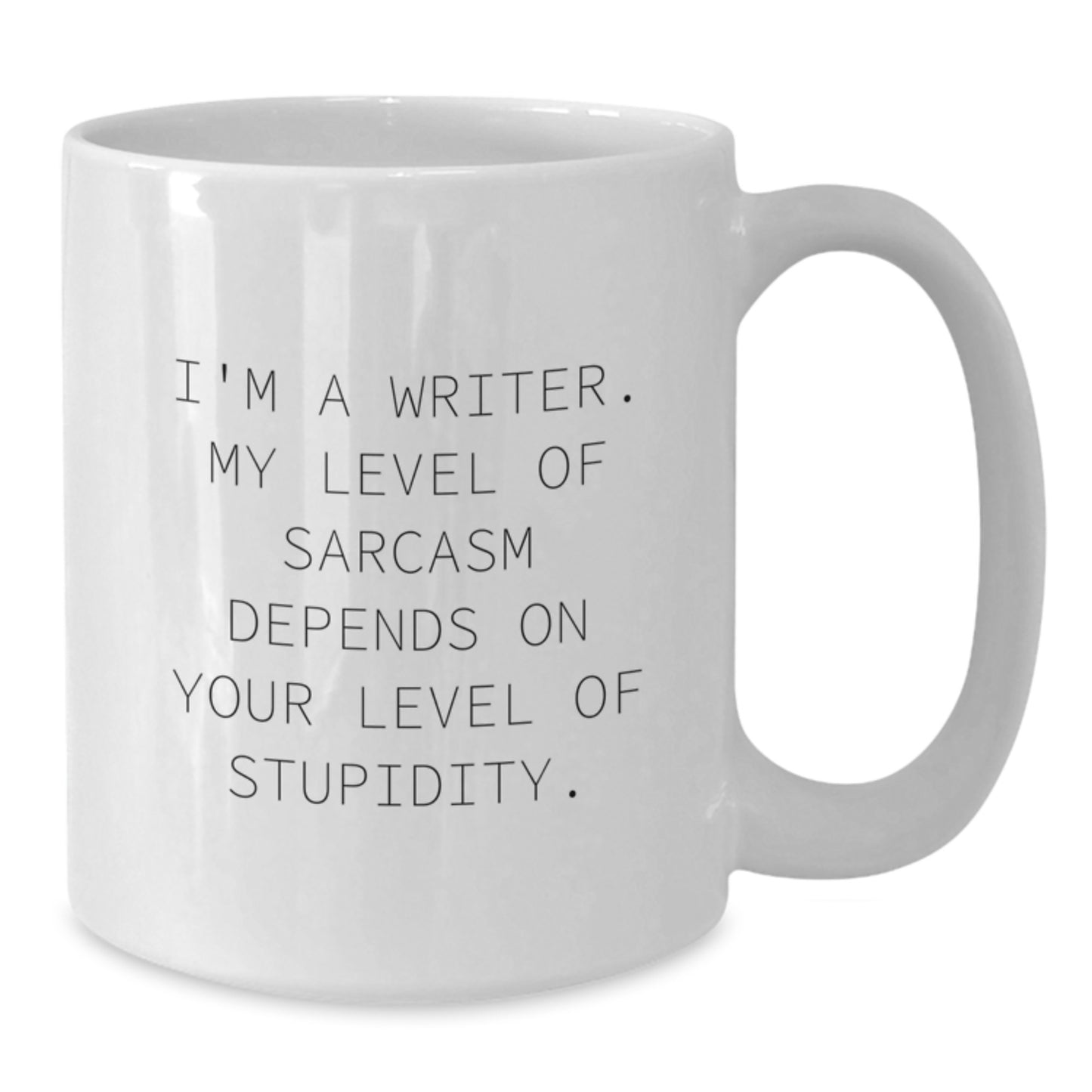 Writer Sarcasm Graduation Gifts from Family to Friends White Coffee Mug Funny Quote - Additional