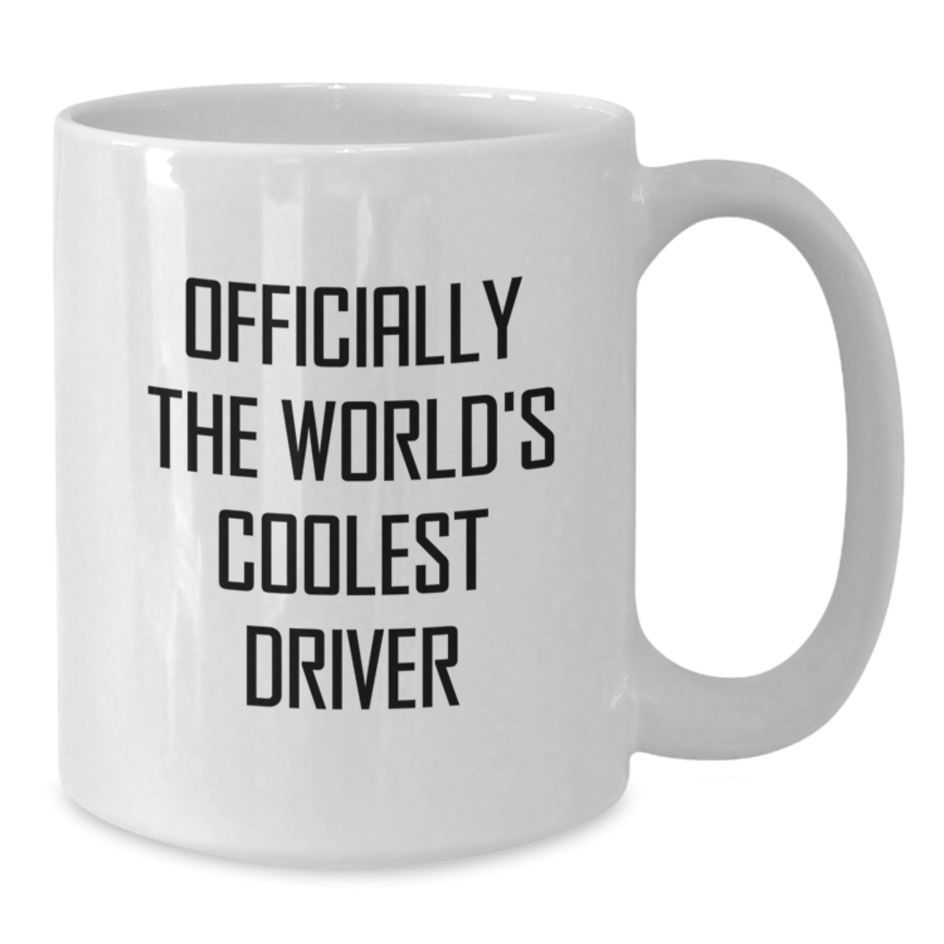 Funny Gift for Driver Friends, Unique White Coffee Mug for Driver Graduation Unique Gifts, Officially The World's Coolest Driver Quote - Additional