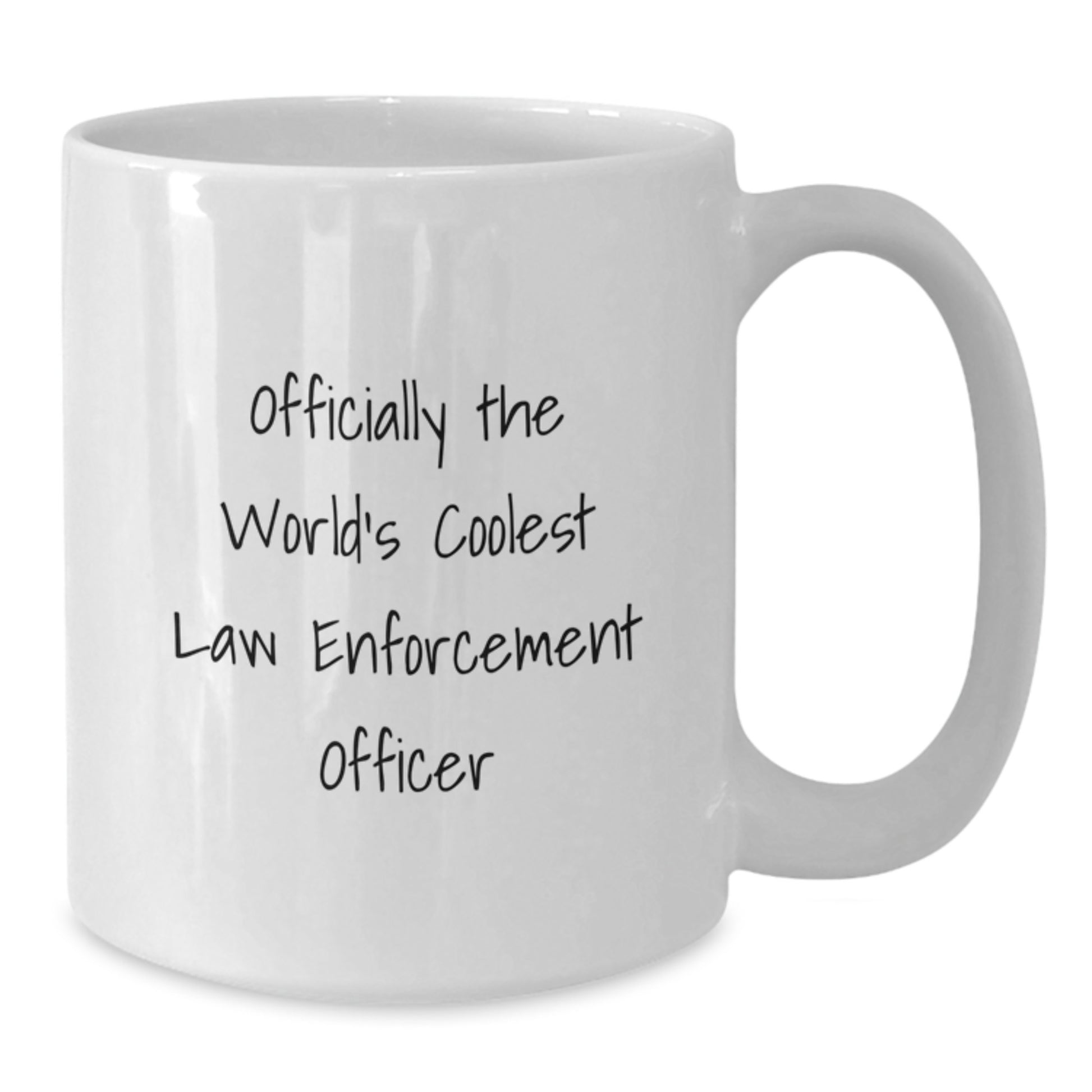 Graduation Unique Law Enforcement Officer Gifts from Friends - Funny 'Officially The World's Coolest Law Enforcement Officer' White Coffee Mug - Additional