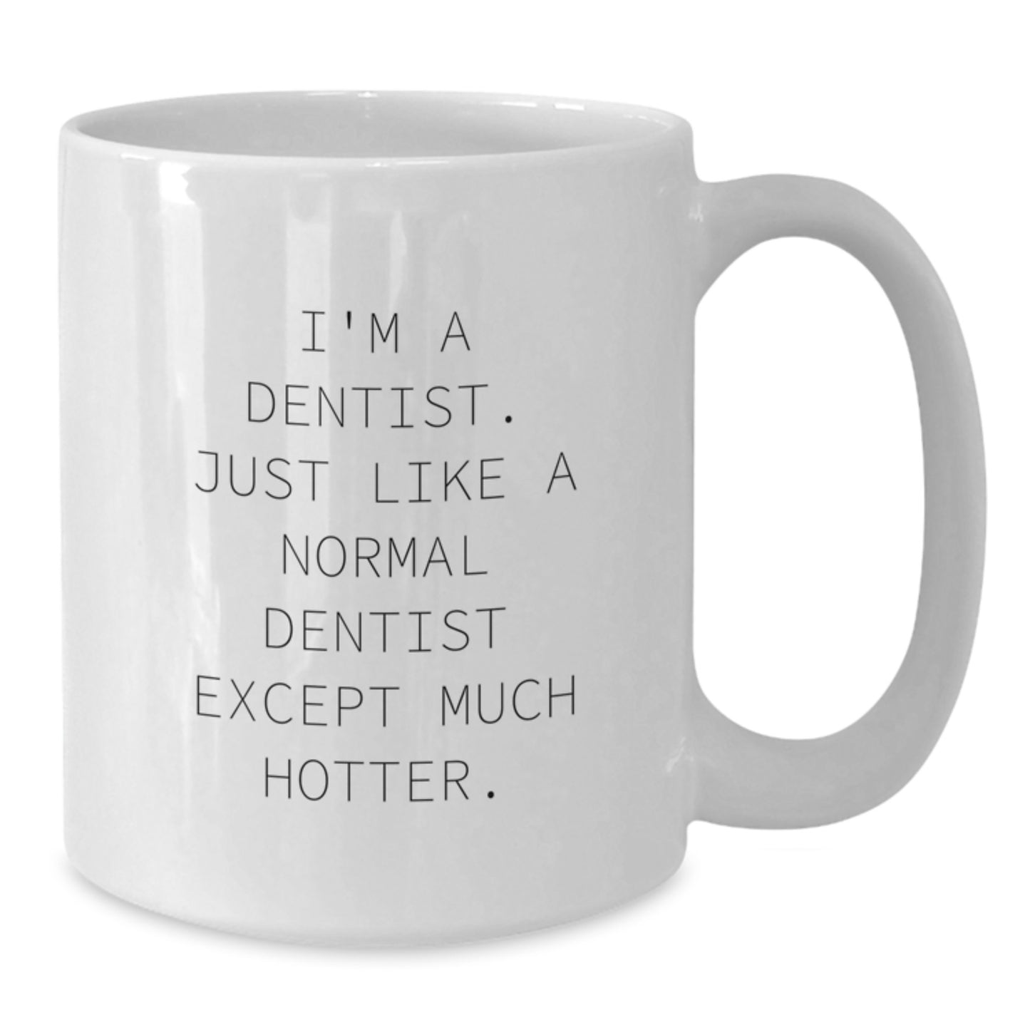 Birthday Gift Dentist White Coffee Mug Present for Her - Additional