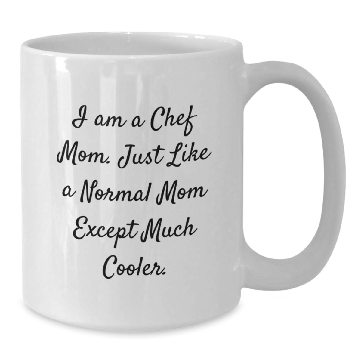 Funny Chef Mom Gifts from Friends for Birthday Unique White Coffee Mugs - 'I Am A Chef Mom', 11oz or 15oz, Ceramic, Microwave and Dishwasher Safe - Additional