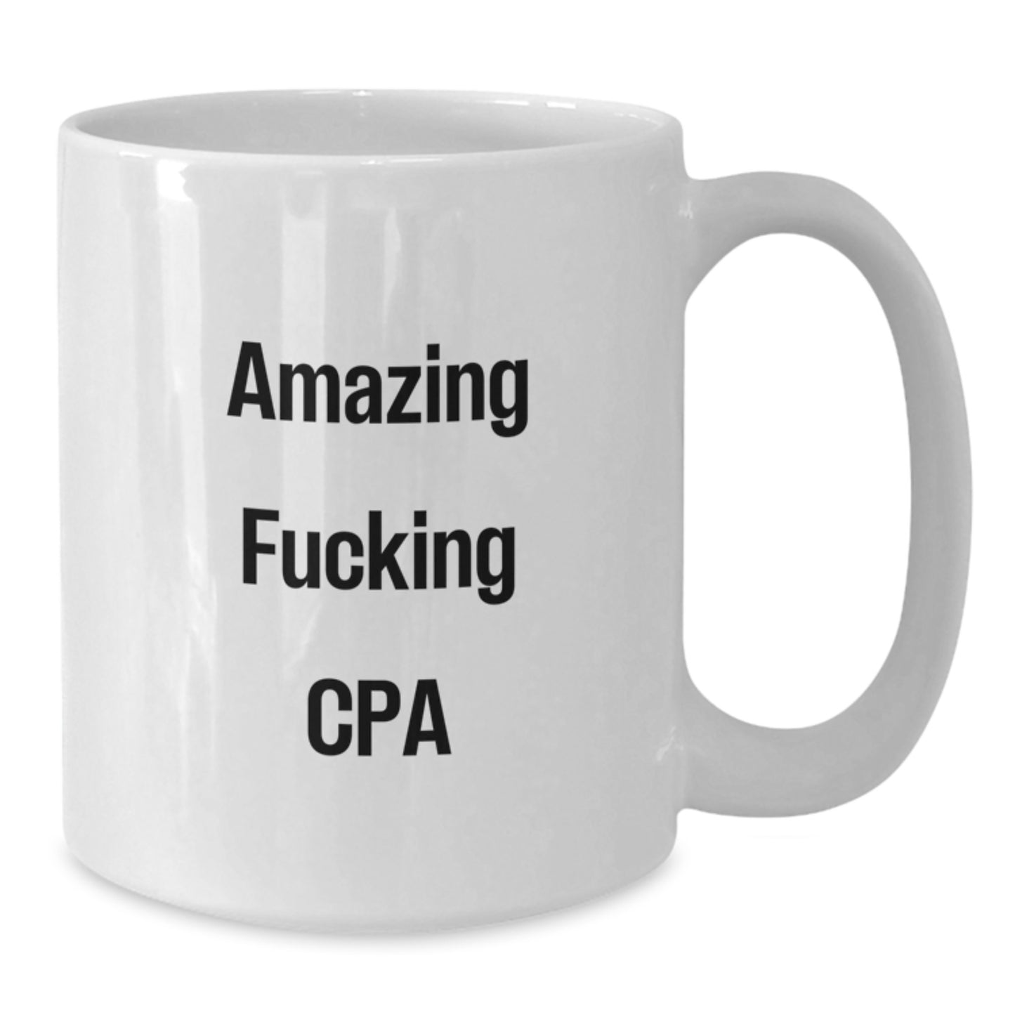 Funny CPA Gifts for Men, Unique White Coffee Mugs with Amazing F--king Cpa Quote, Gifts from Friends or Coworkers - Additional