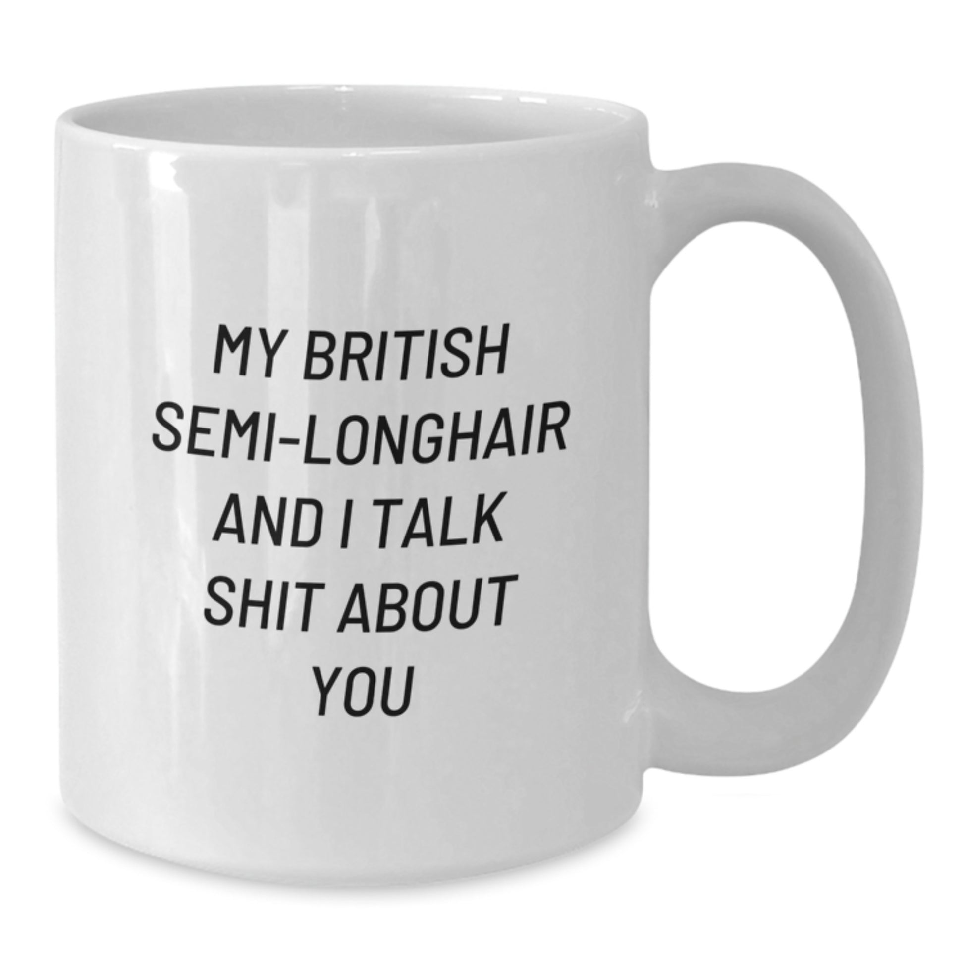 Funny British Semi-Longhair Cat Gifts for Friends from Women on Graduation Unique Occasion White Coffee Mug - Additional