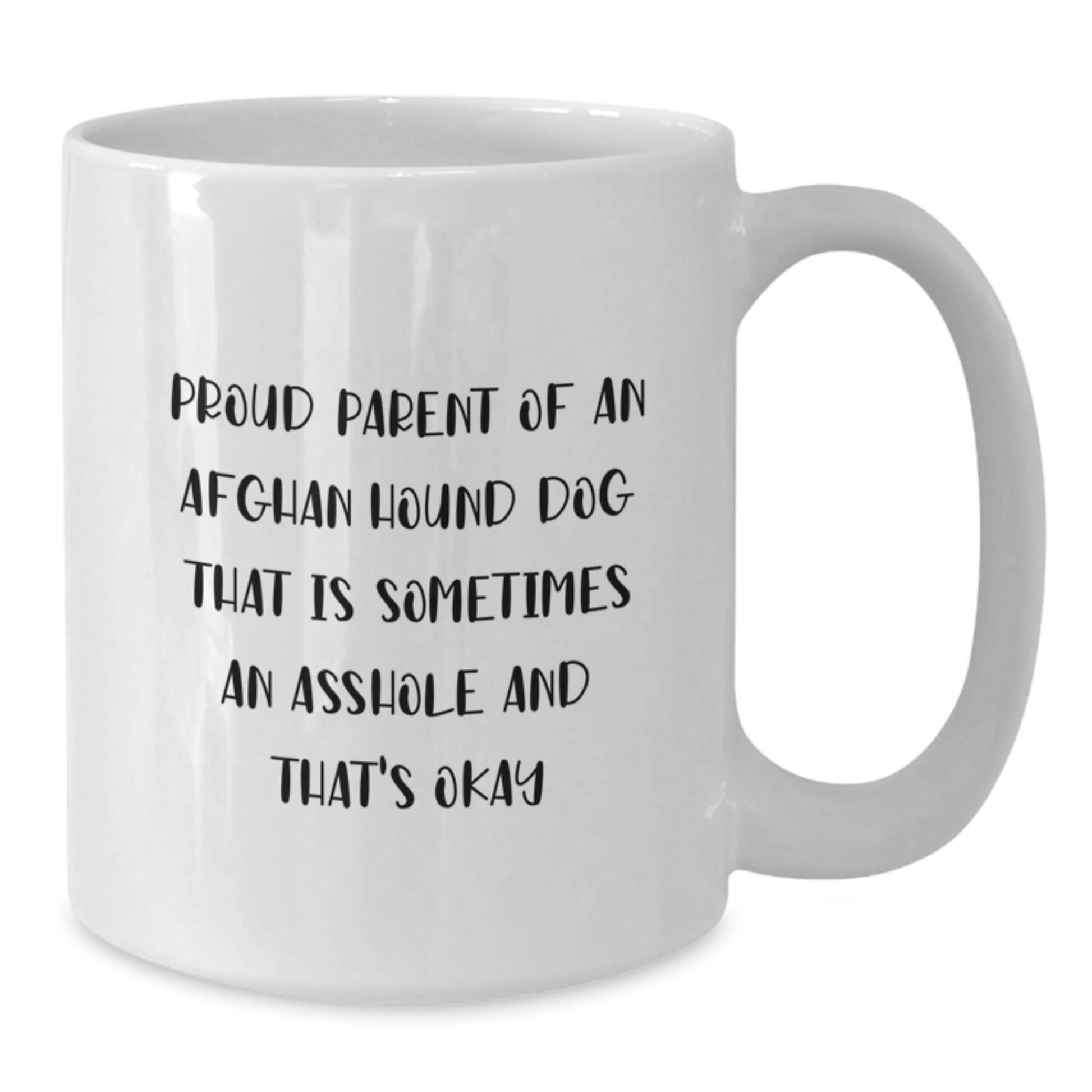 Funny Afghan Hound Dog Gifts for Men, Friends, and Family - Proud Parent of an Afghan Hound Dog Mug, White Coffee Mug for Graduation, Unique White Coffee Mug - Additional