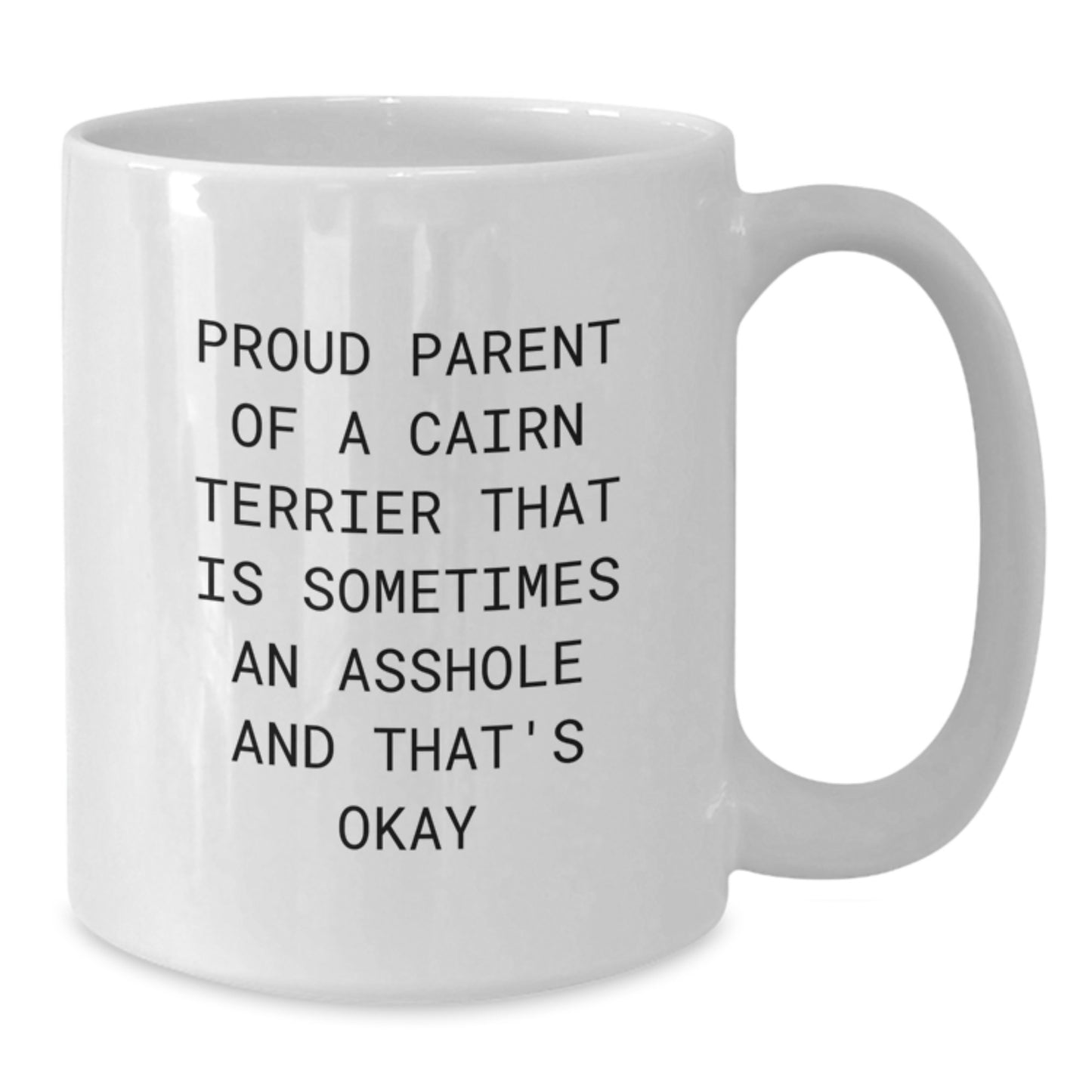 Funny Cairn Terrier Dog Gifts for Proud Parents, White Coffee Mug, Perfect for Graduation Unique Gifts from Friends or Family - Additional