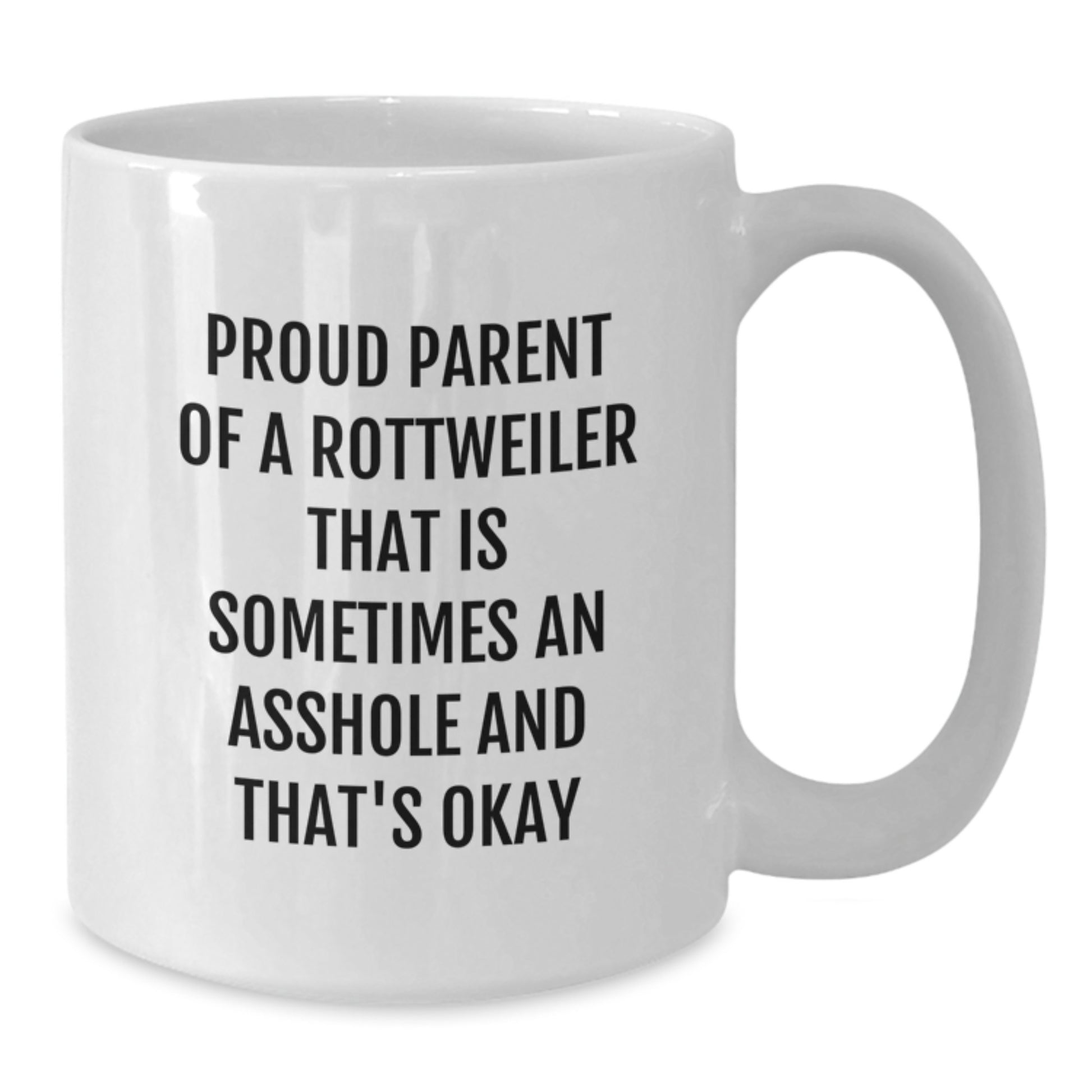 Funny Rottweiler Dog Gifts for Men - Proud Parent Mug, White Coffee Mug for Rottweiler Dog Lovers, Graduation Unique Gifts from Men - Additional