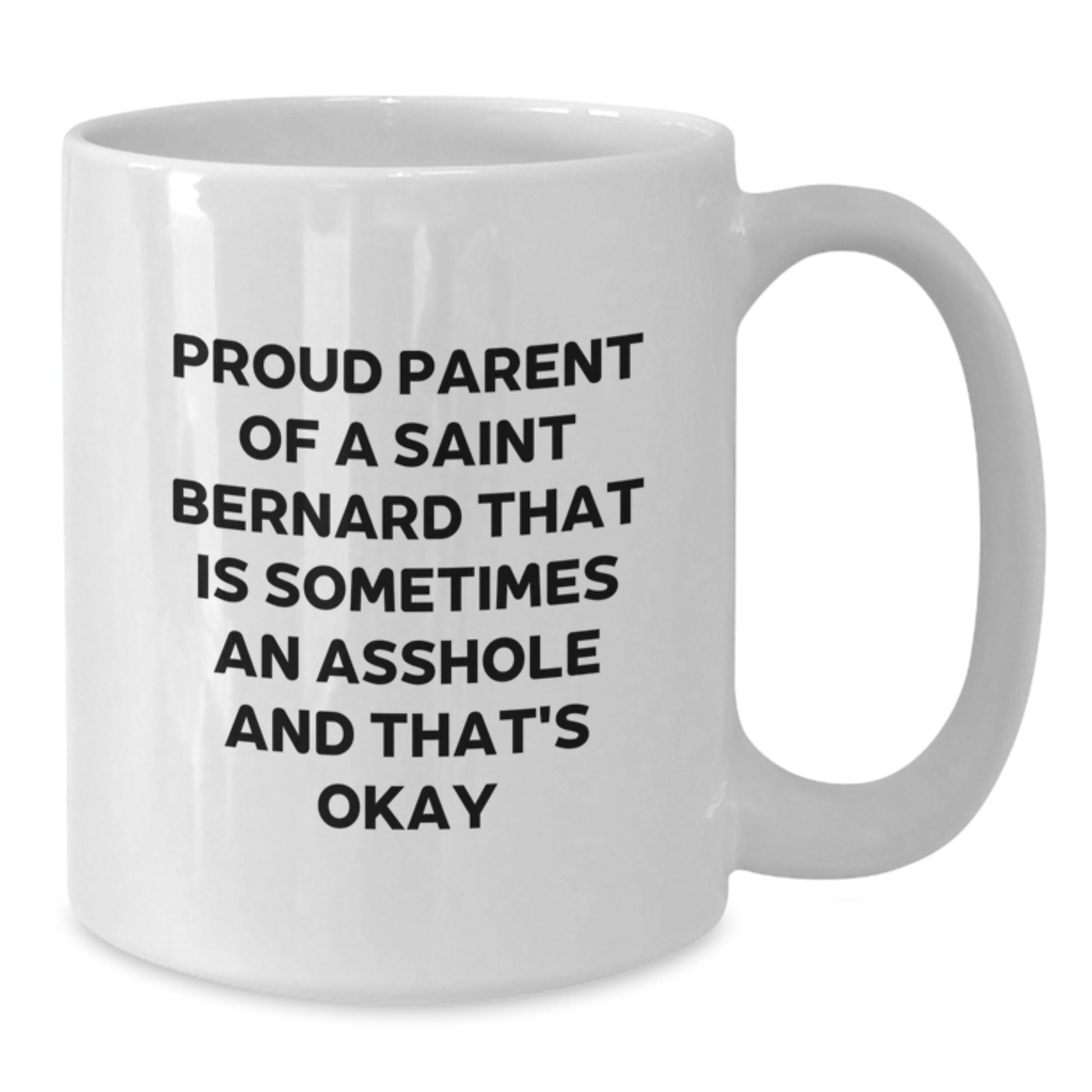 Funny Saint Bernard Dog Gifts for Men - White Coffee Mug, Proud Parent Mug, Father's Day Unique Gifts from Friends for Family - Additional