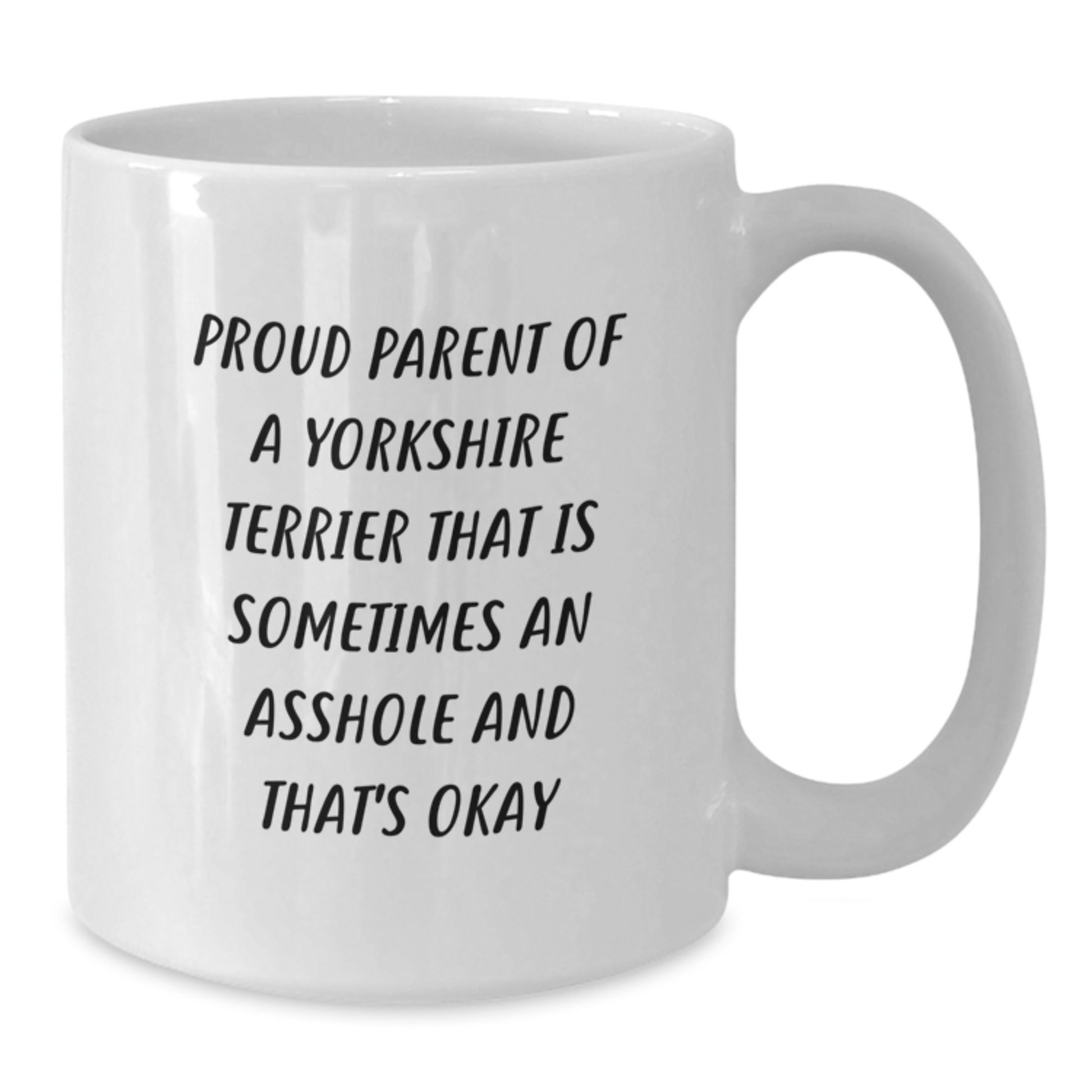 Funny Yorkshire Terrier Dog Gifts for Dad, Unique White Coffee Mug, Proud Parent Quote, Father's Day Unique Gifts from Men to Family - Additional