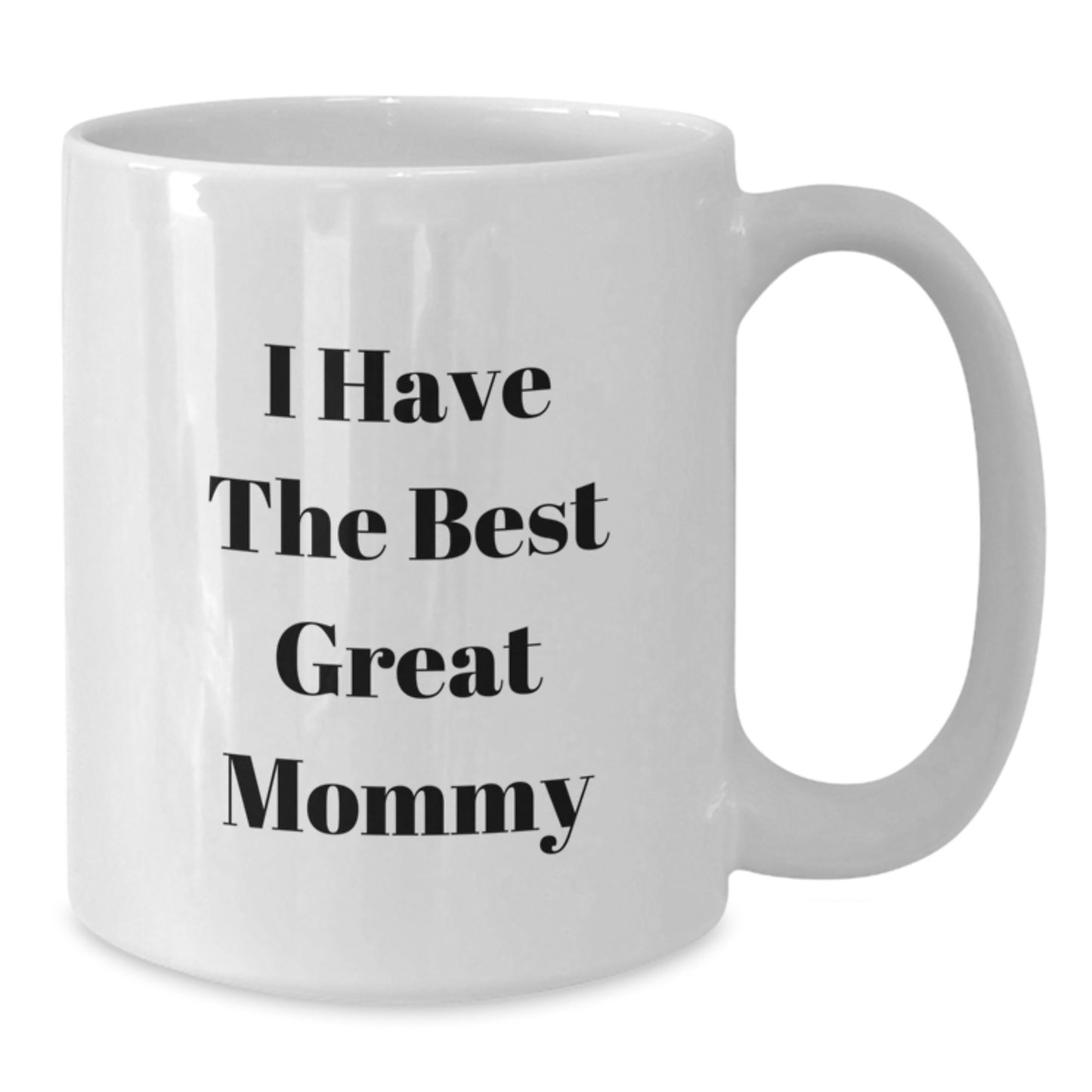 Funny Mommy Gifts from Mom, Great Mommy Quote White Coffee Mug for Mommy, Ideal Gift for Mom on Father's Day - Additional